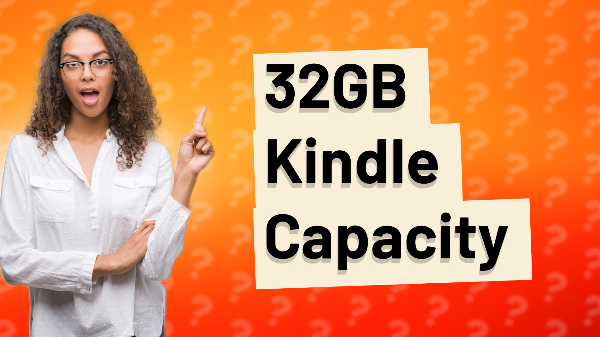32GB Kindle Capacity