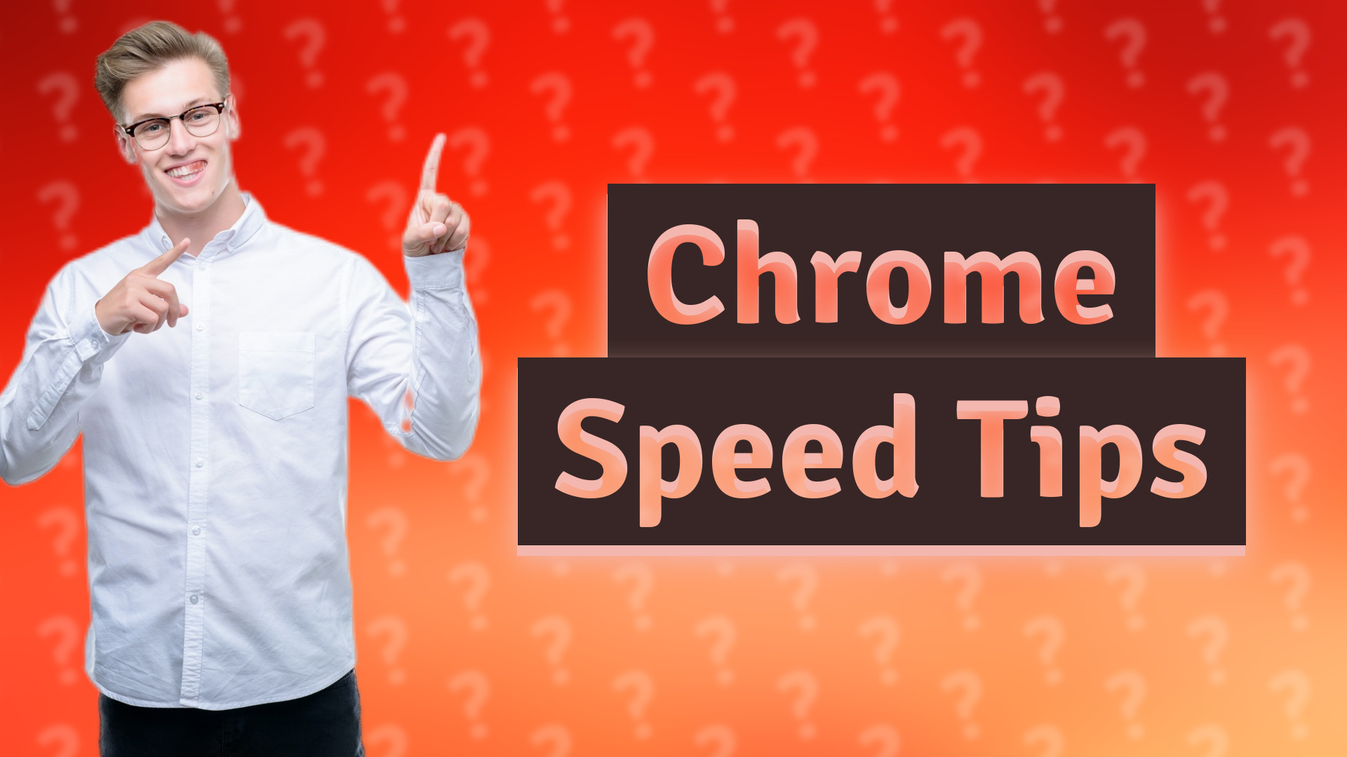 Chrome Speed Tips