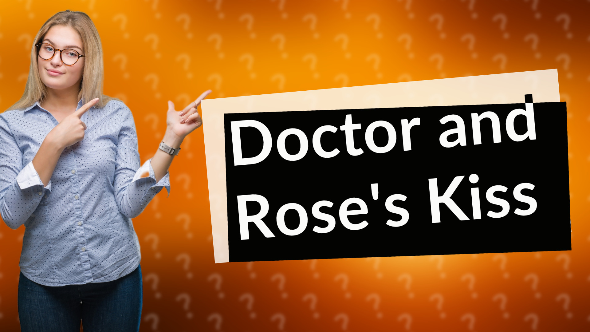 Doctor and Rose's Kiss