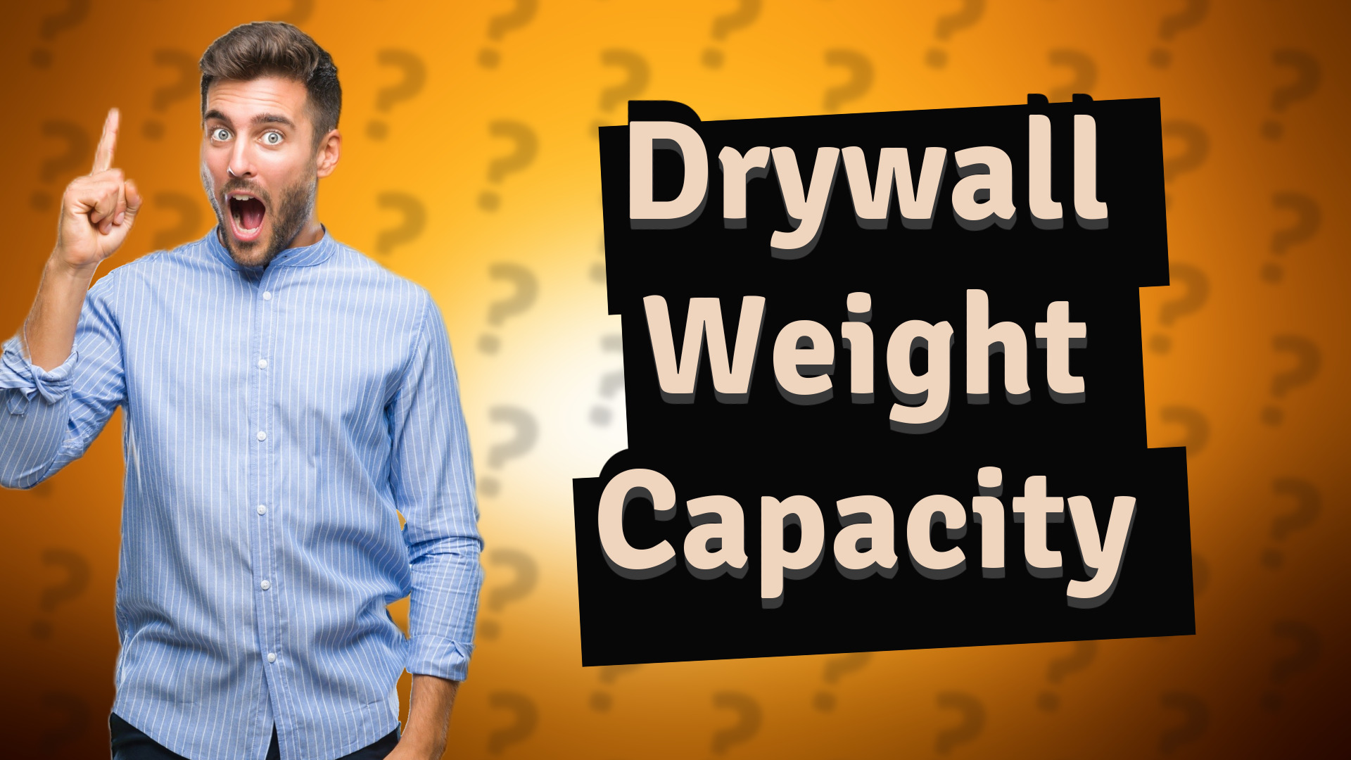 Drywall Weight Capacity