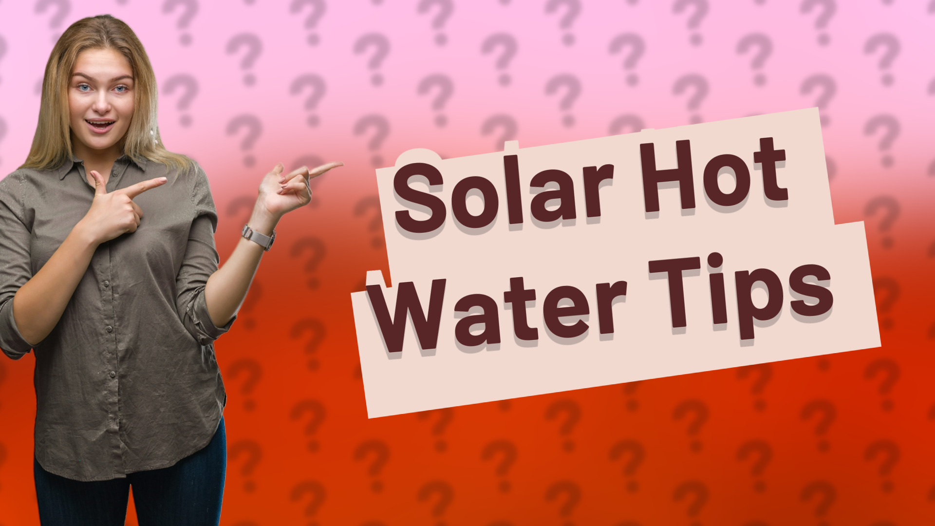 Solar Hot Water Tips