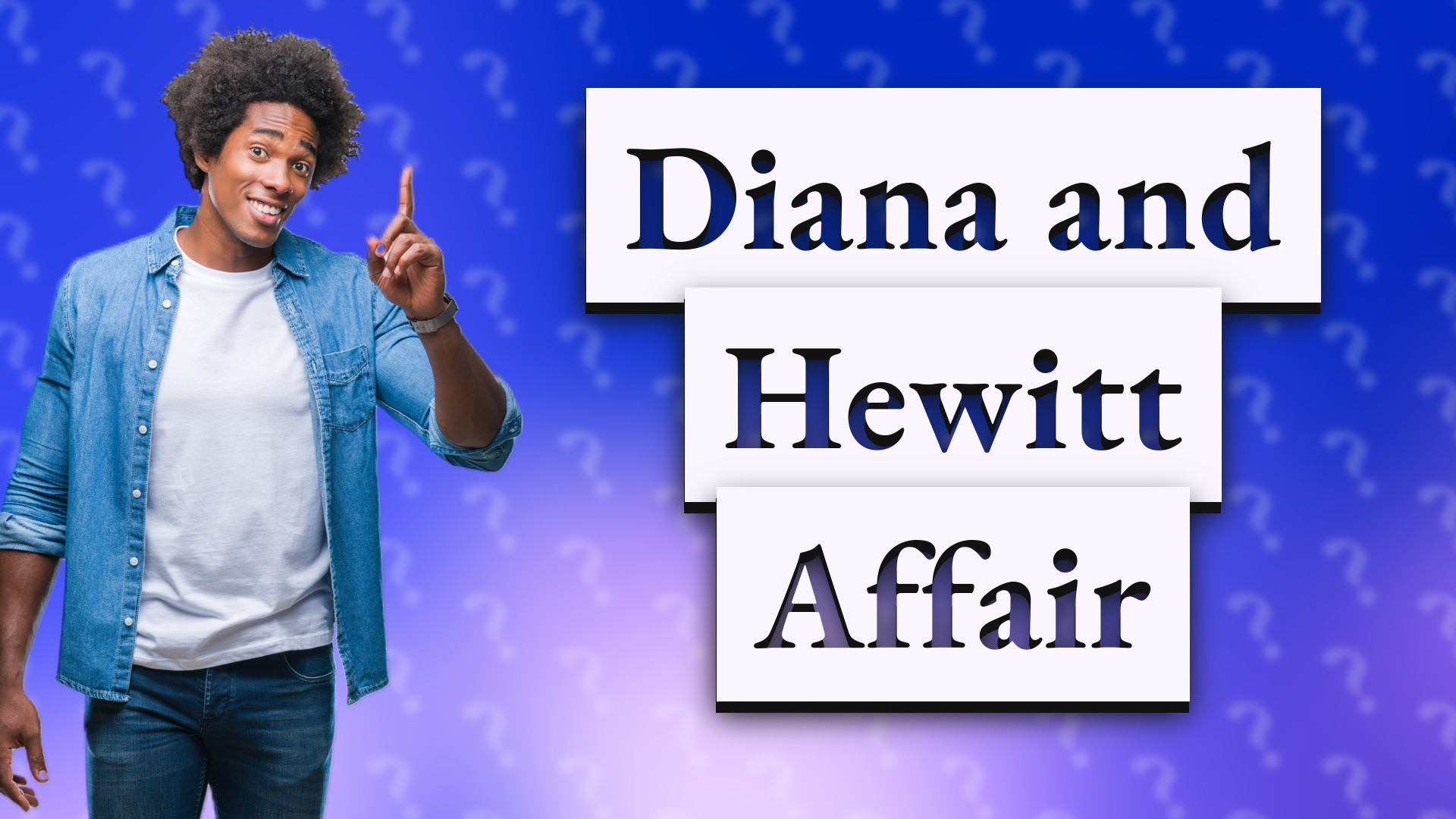 Diana and Hewitt Affair