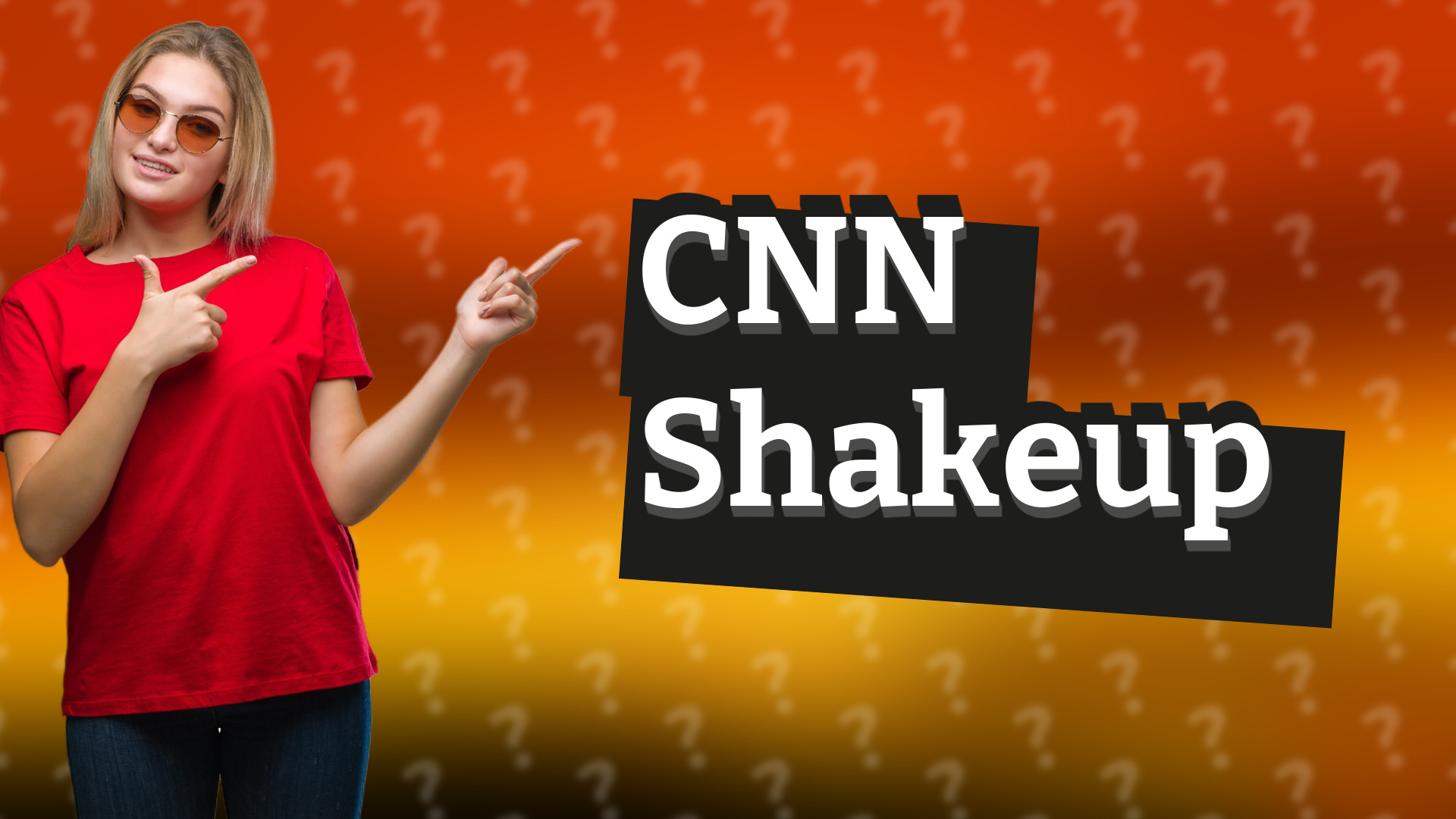 CNN Shakeup