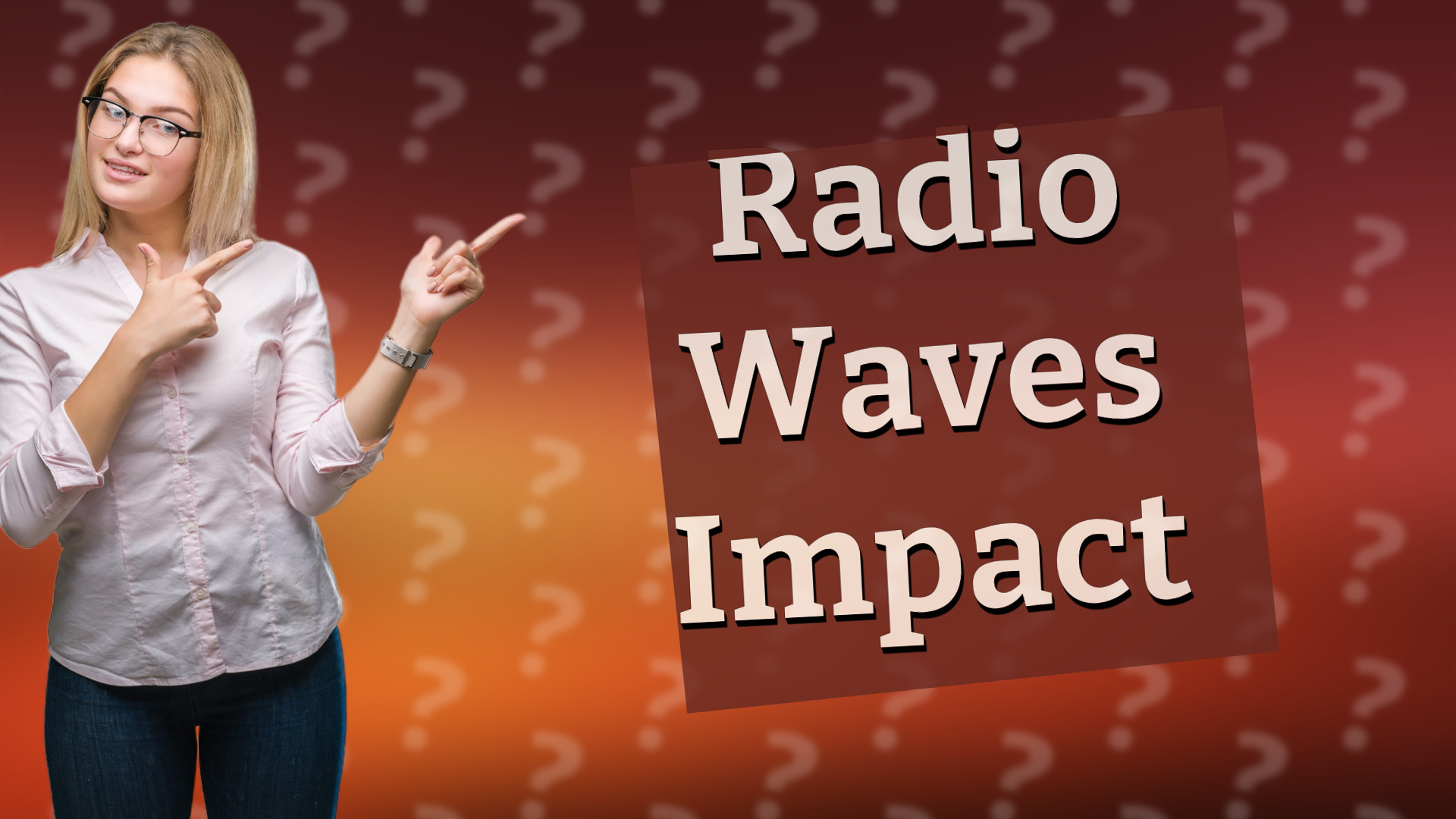 Radio Waves Impact