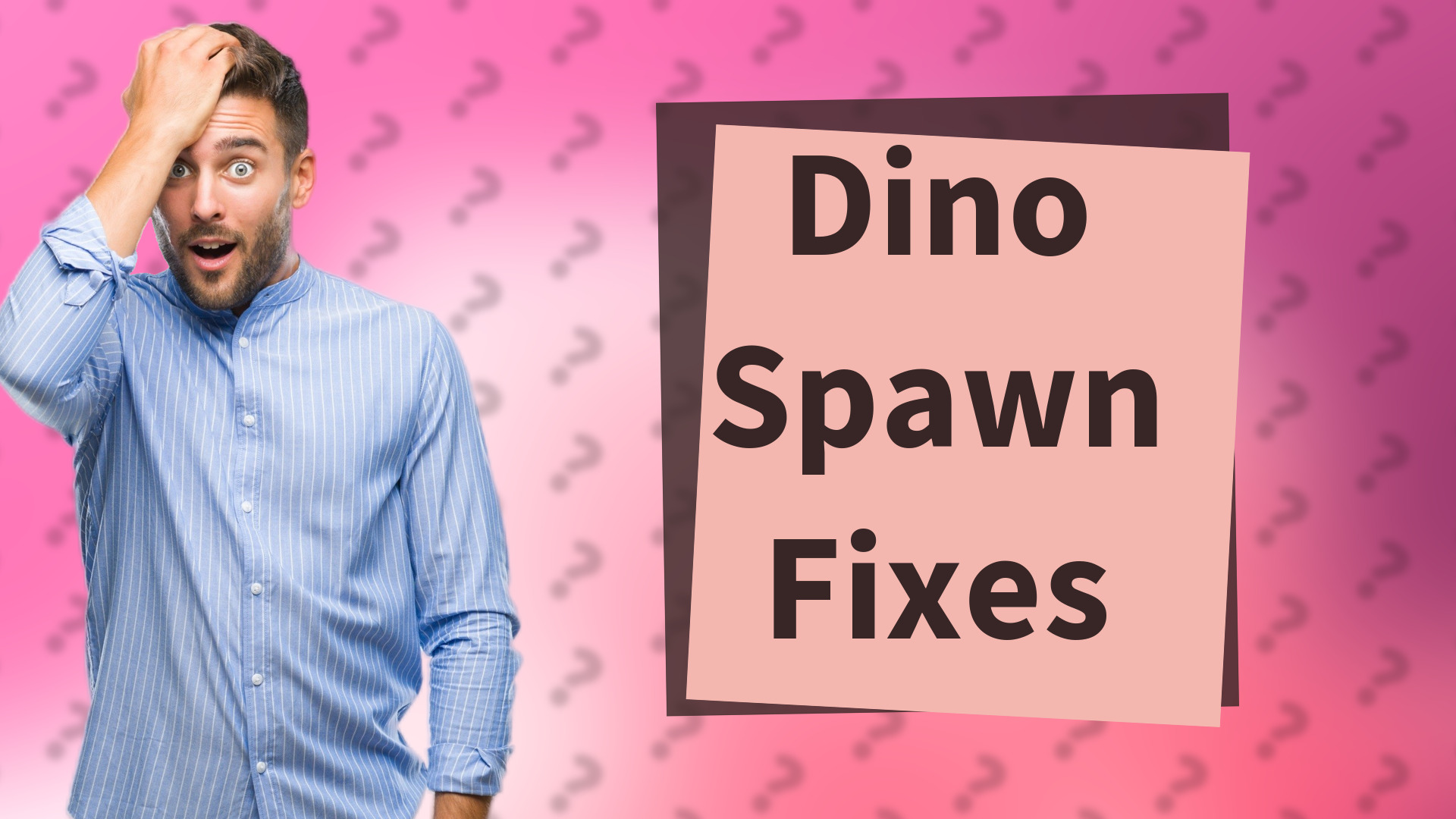 Dino Spawn Fixes