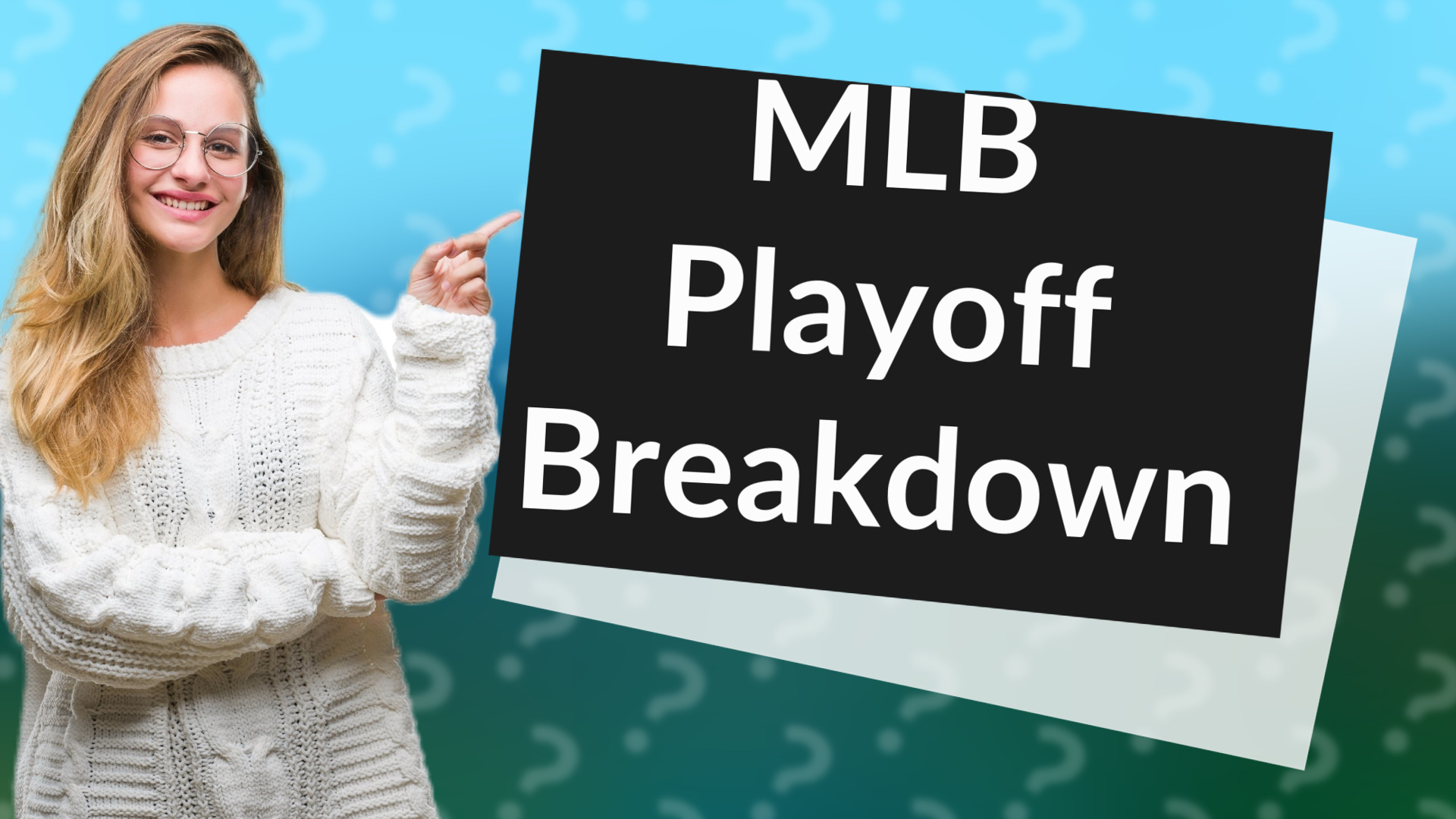 MLB Playoff Breakdown
