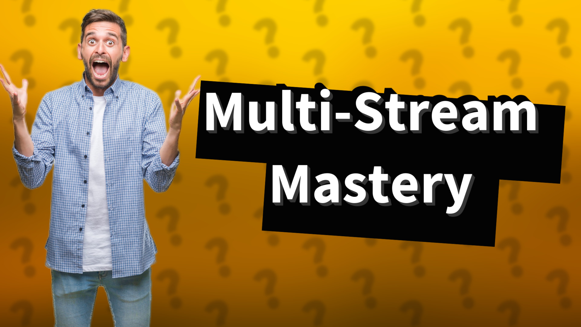 Multi-Stream Mastery