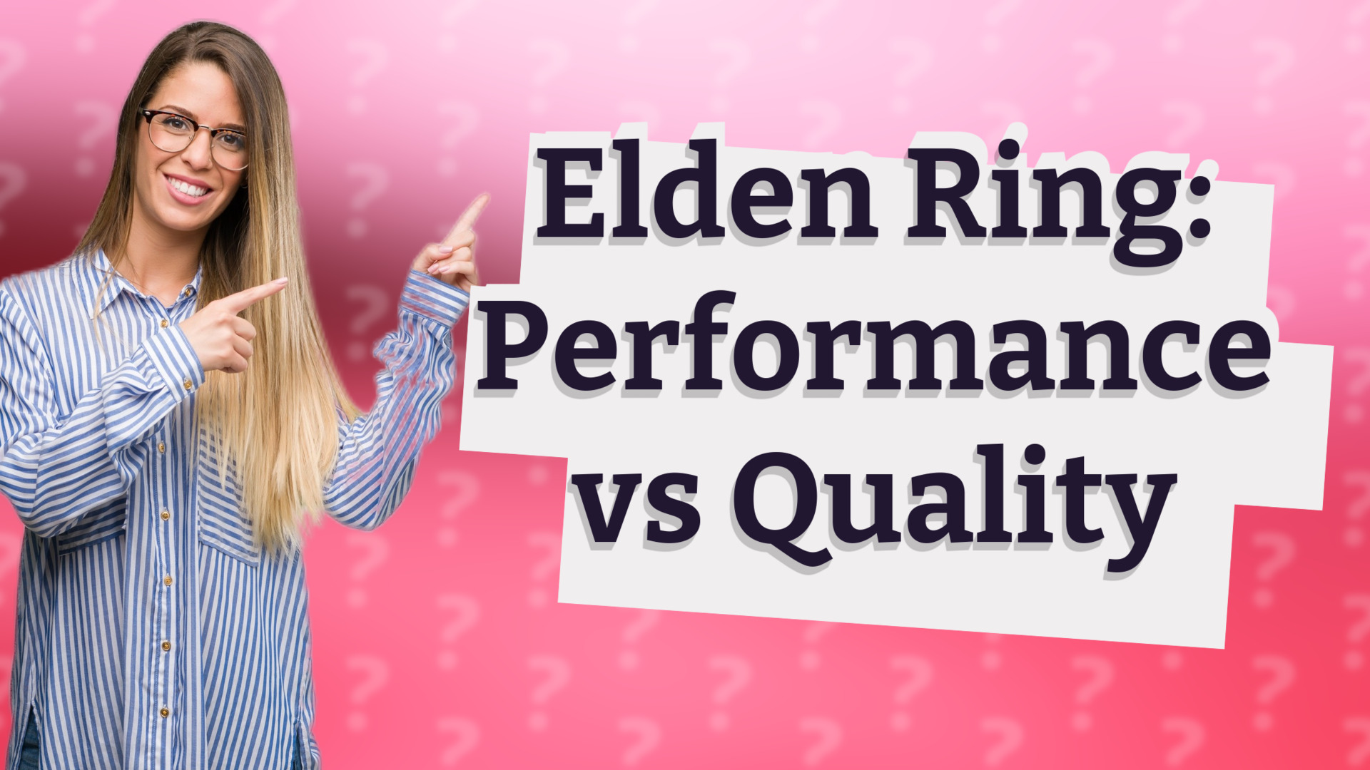 Elden Ring: Performance vs Quality