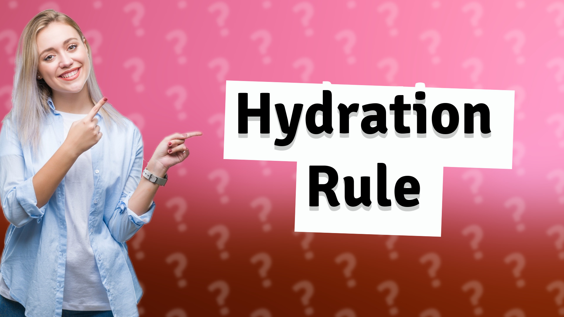 Hydration Rule