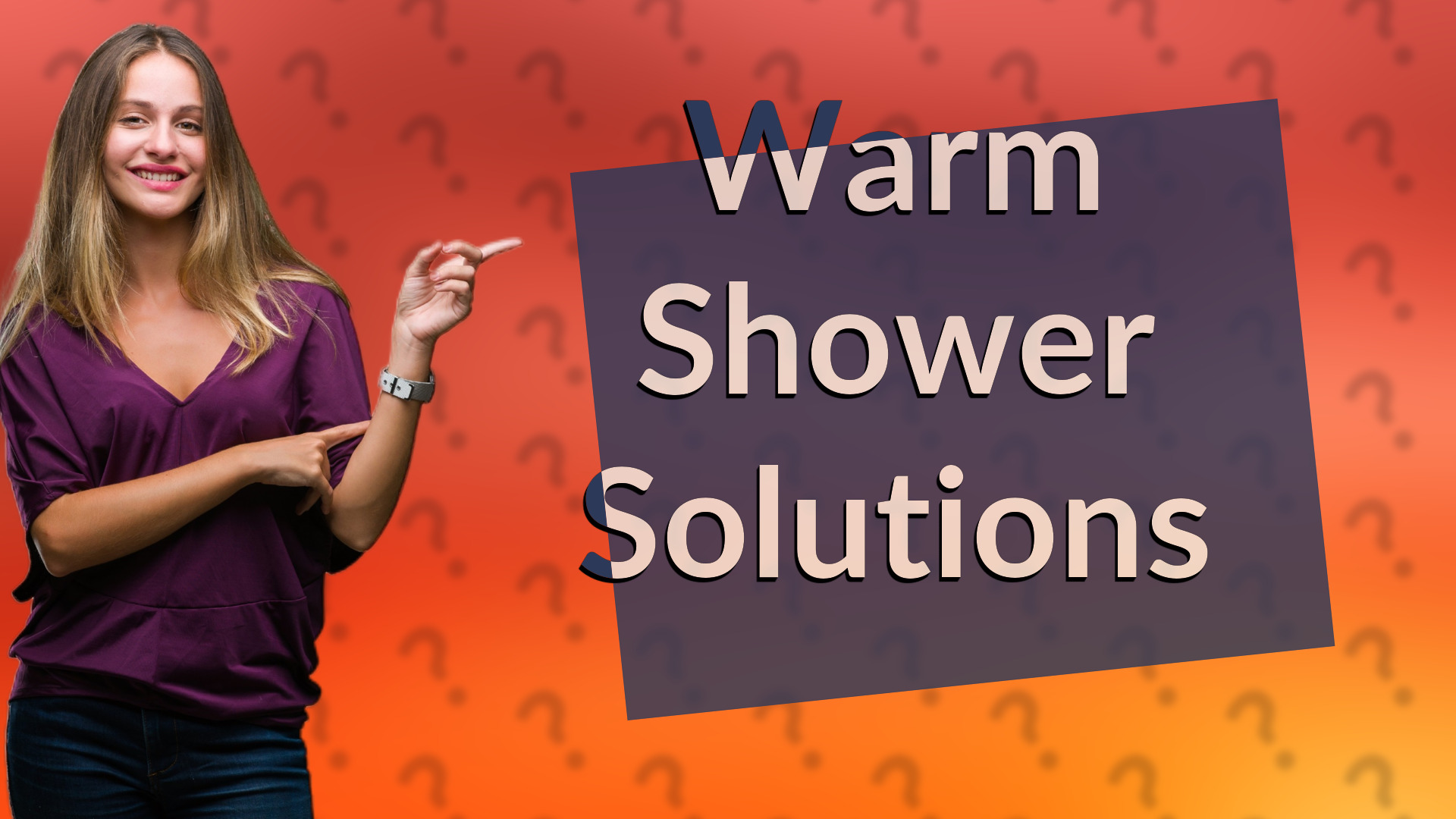 Warm Shower Solutions