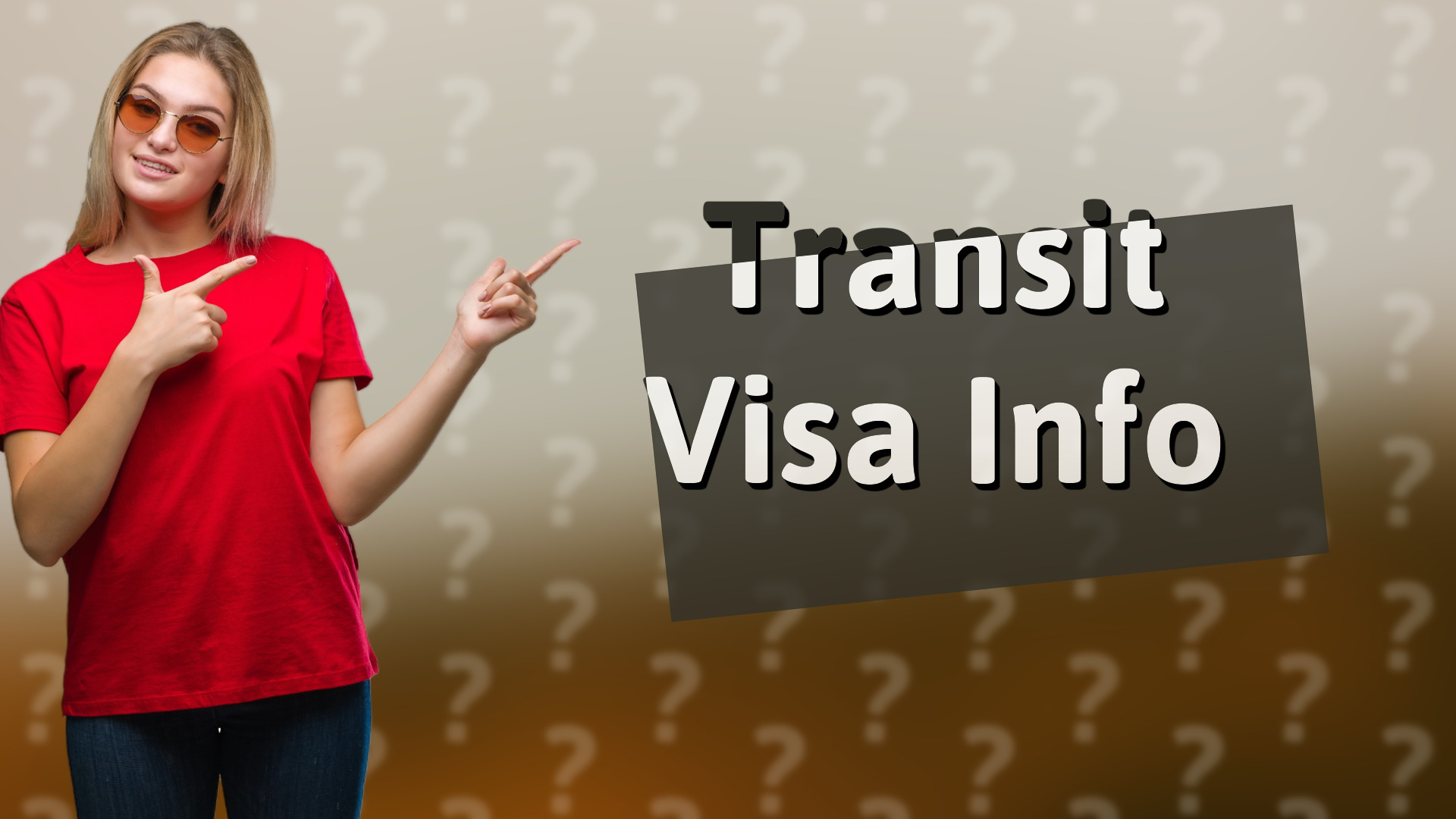 Transit Visa Info