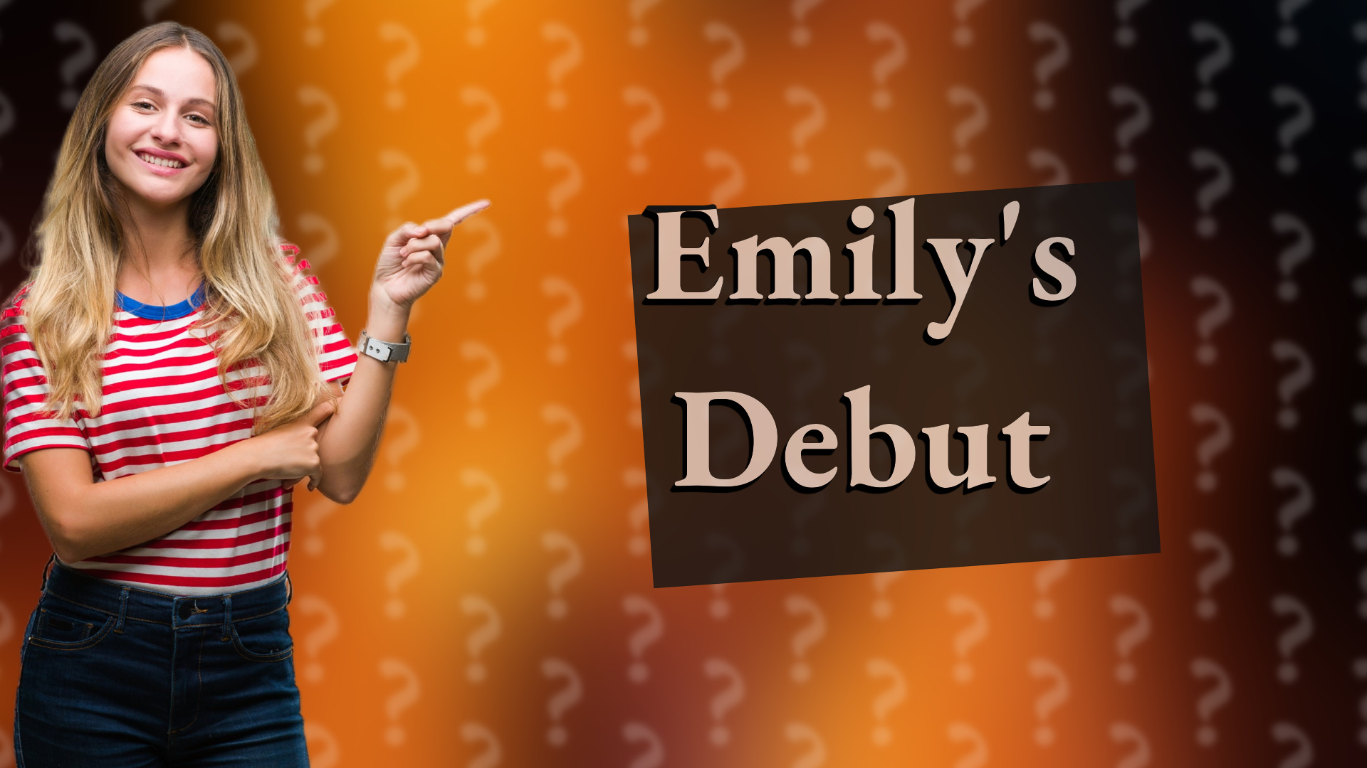 Emily's Debut