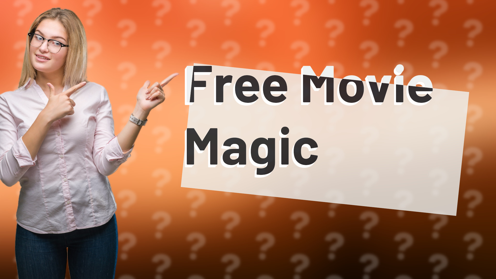 Free Movie Magic