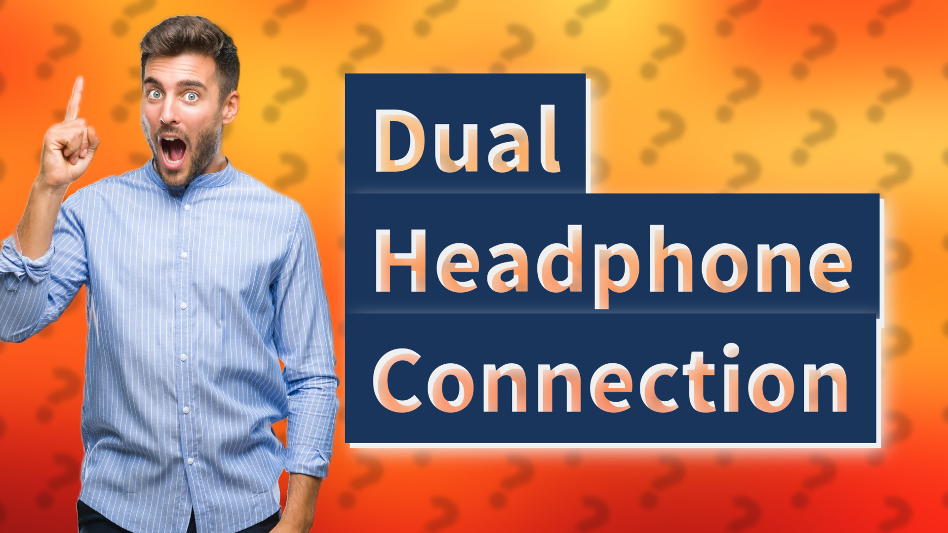 Dual Headphone Connection