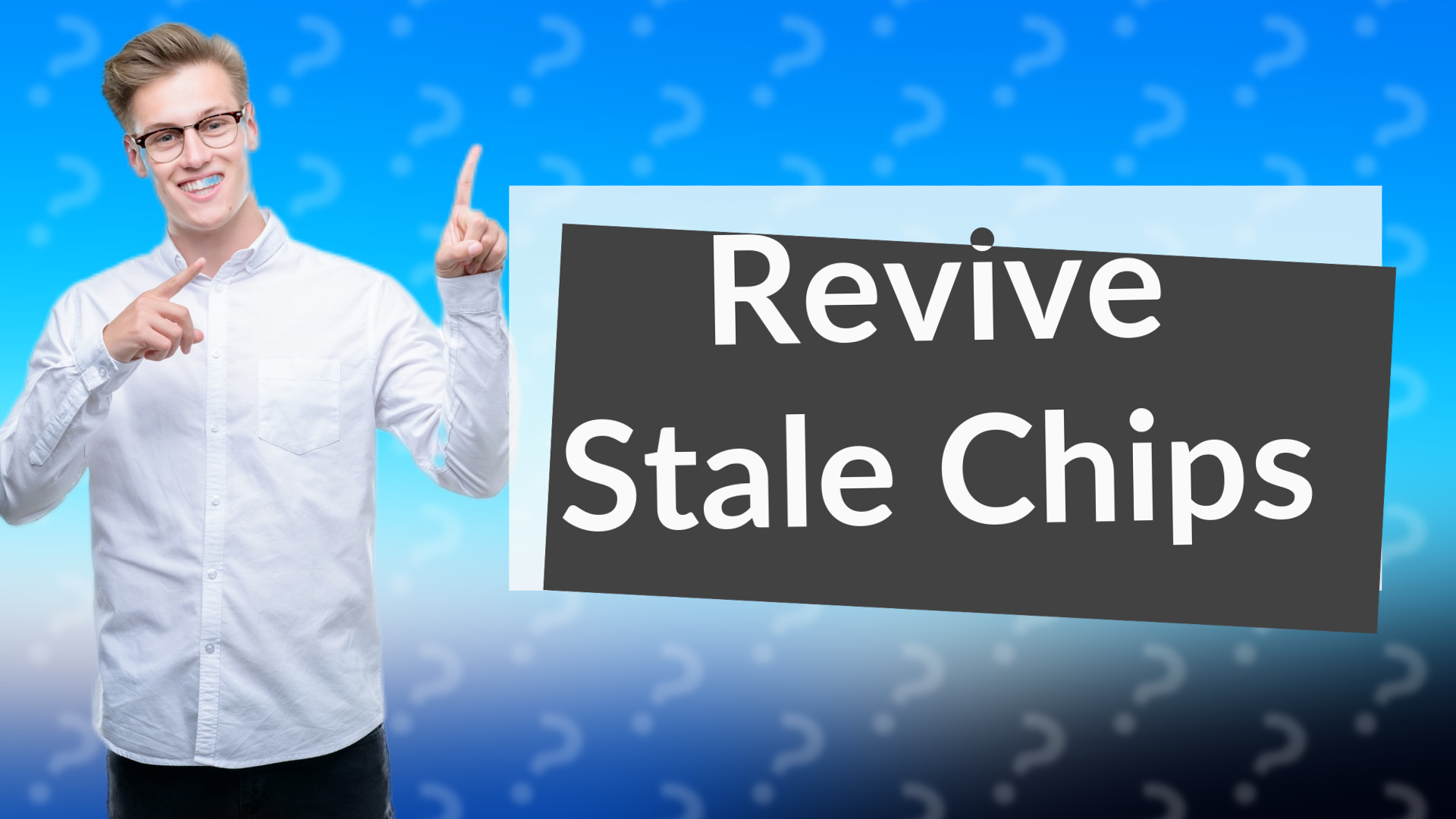 Revive Stale Chips