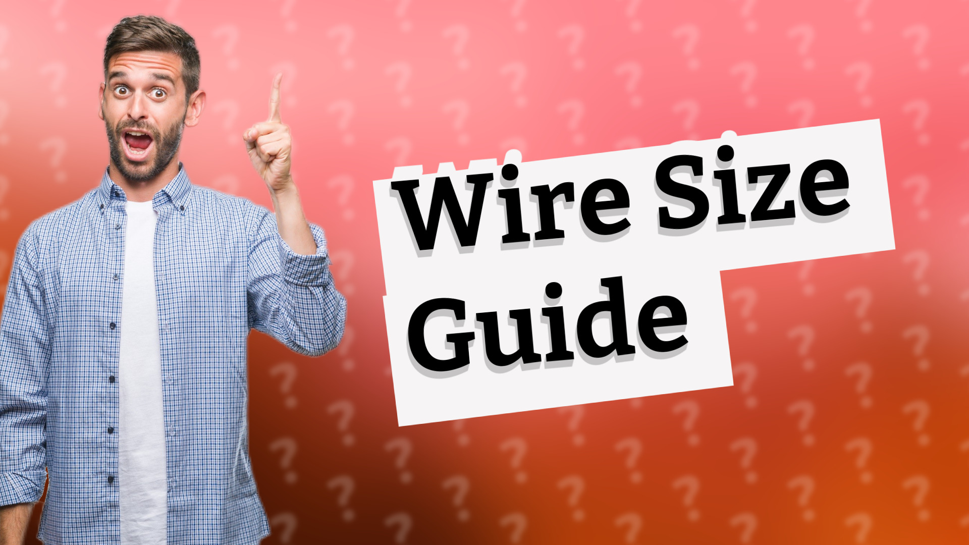 Wire Size Guide