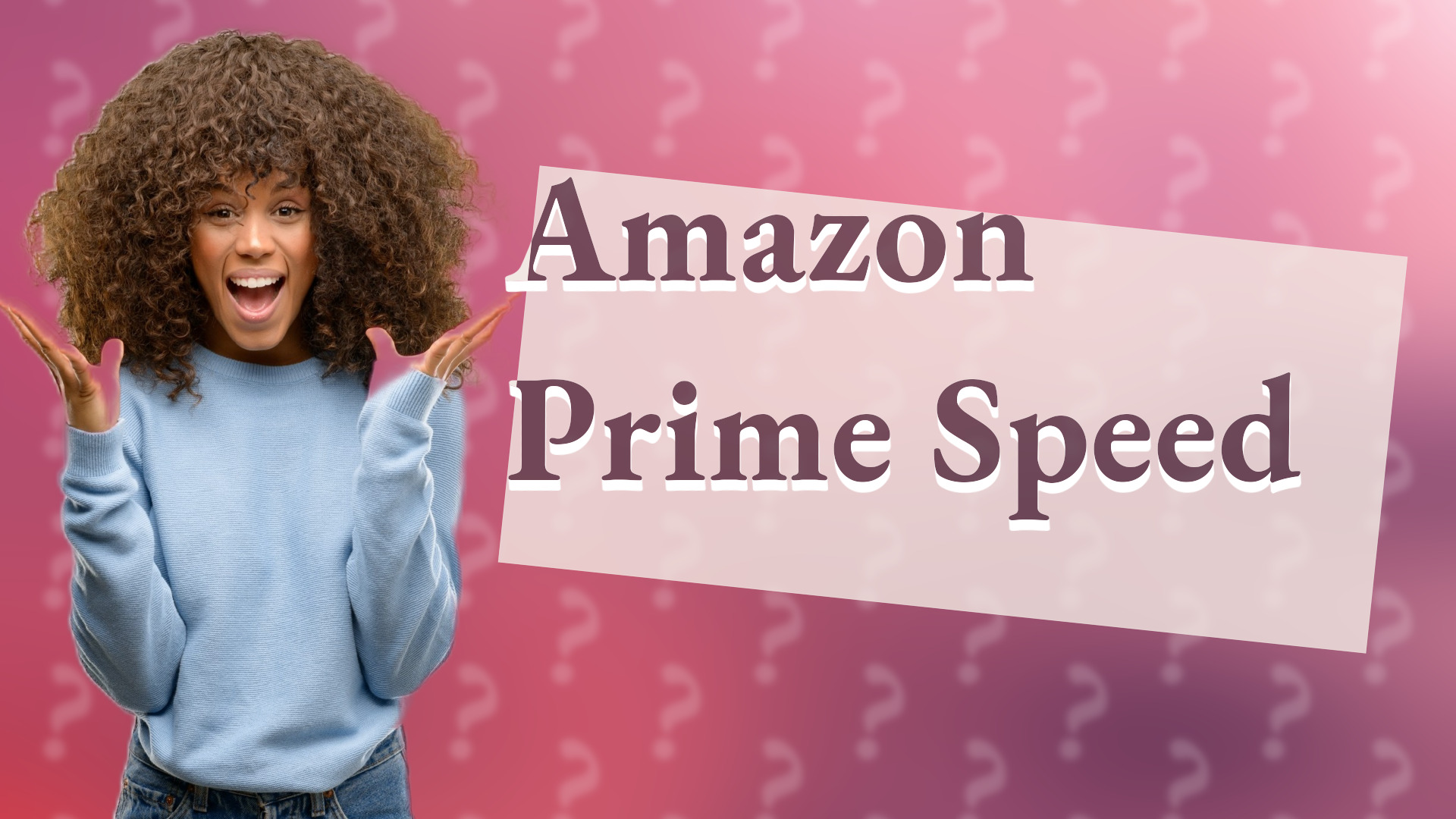 Amazon Prime Speed