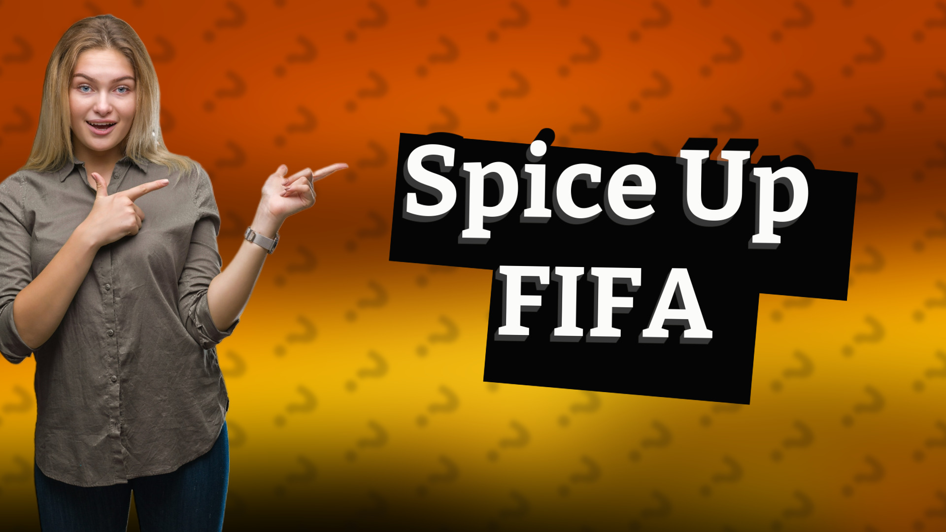 Spice Up FIFA