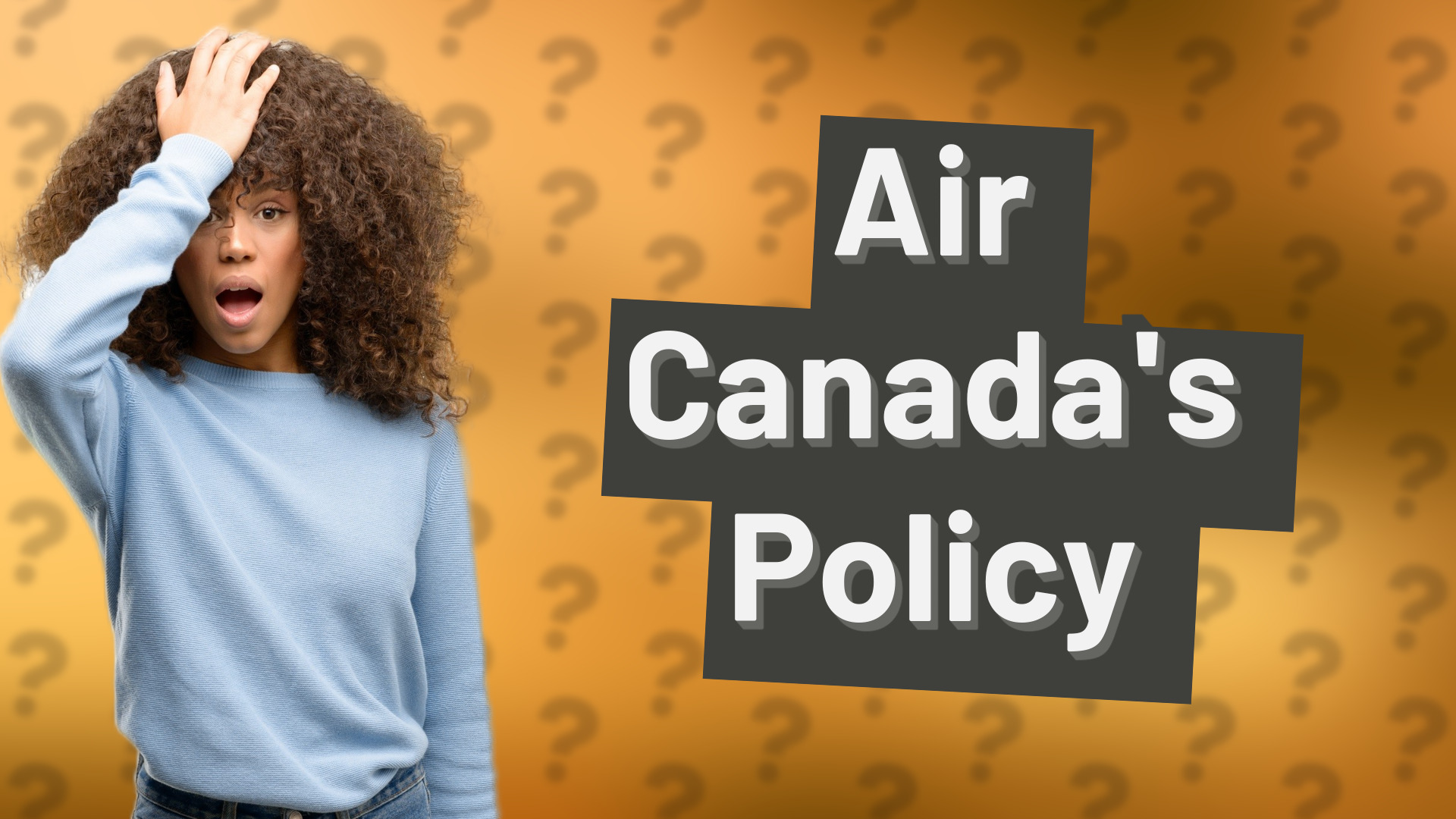 Air Canada's Policy