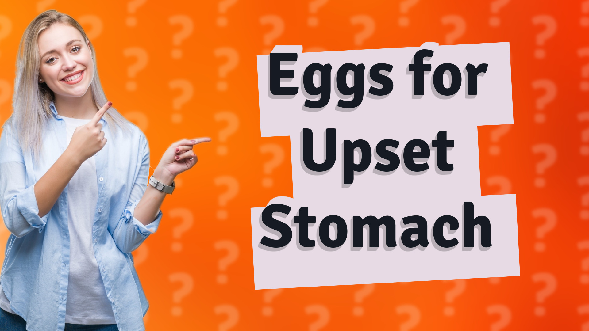 Eggs for Upset Stomach