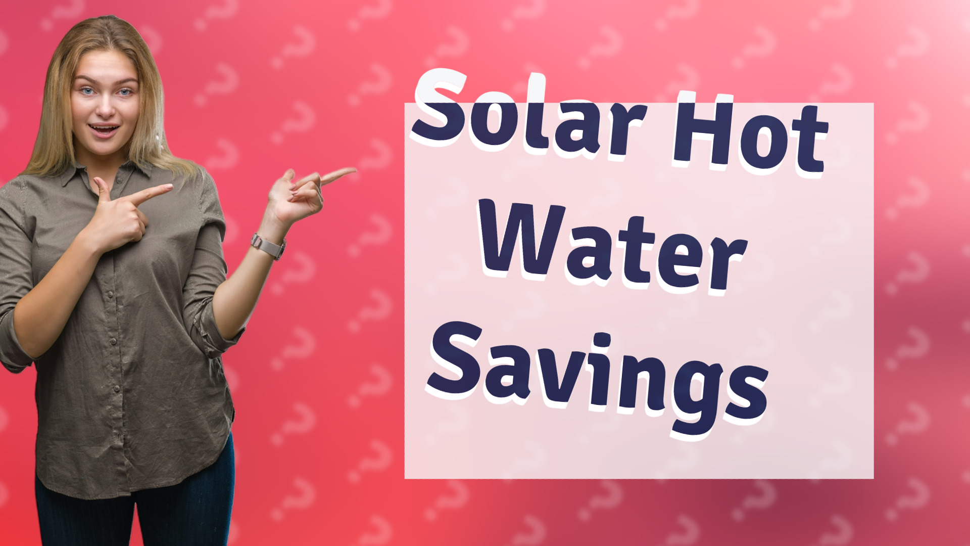 Solar Hot Water Savings