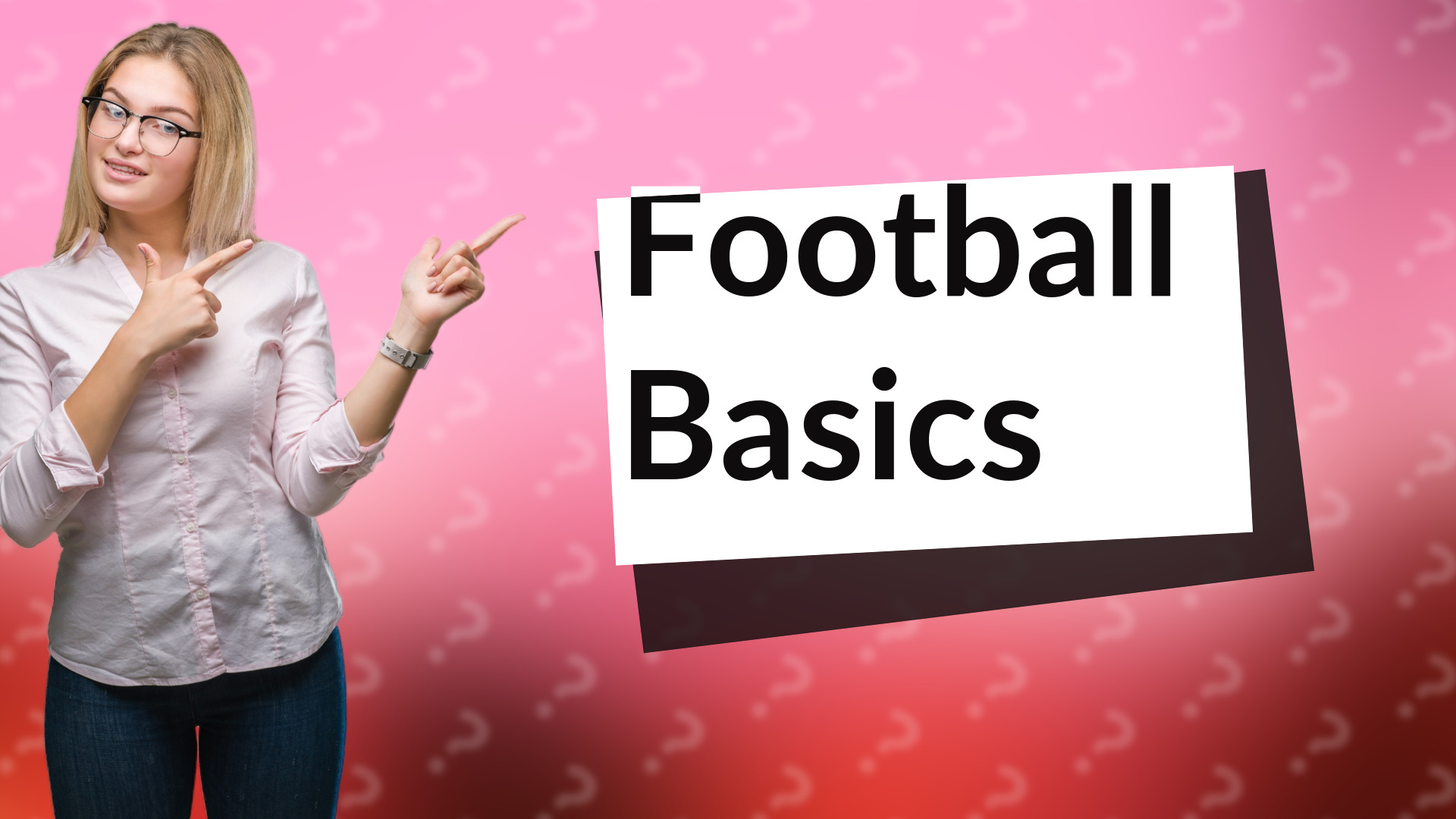 Football Basics