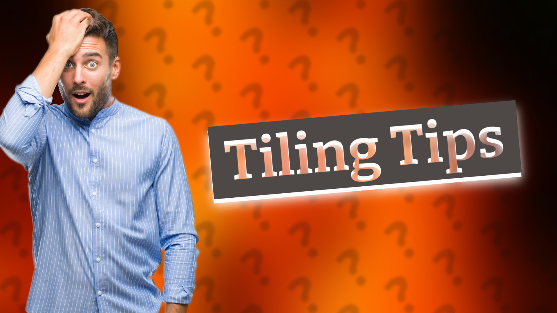Tiling Tips