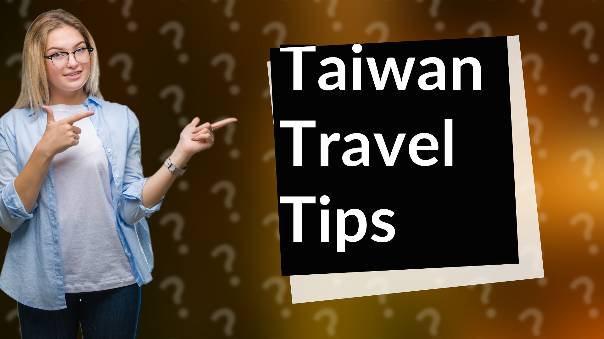 Taiwan Travel Tips
