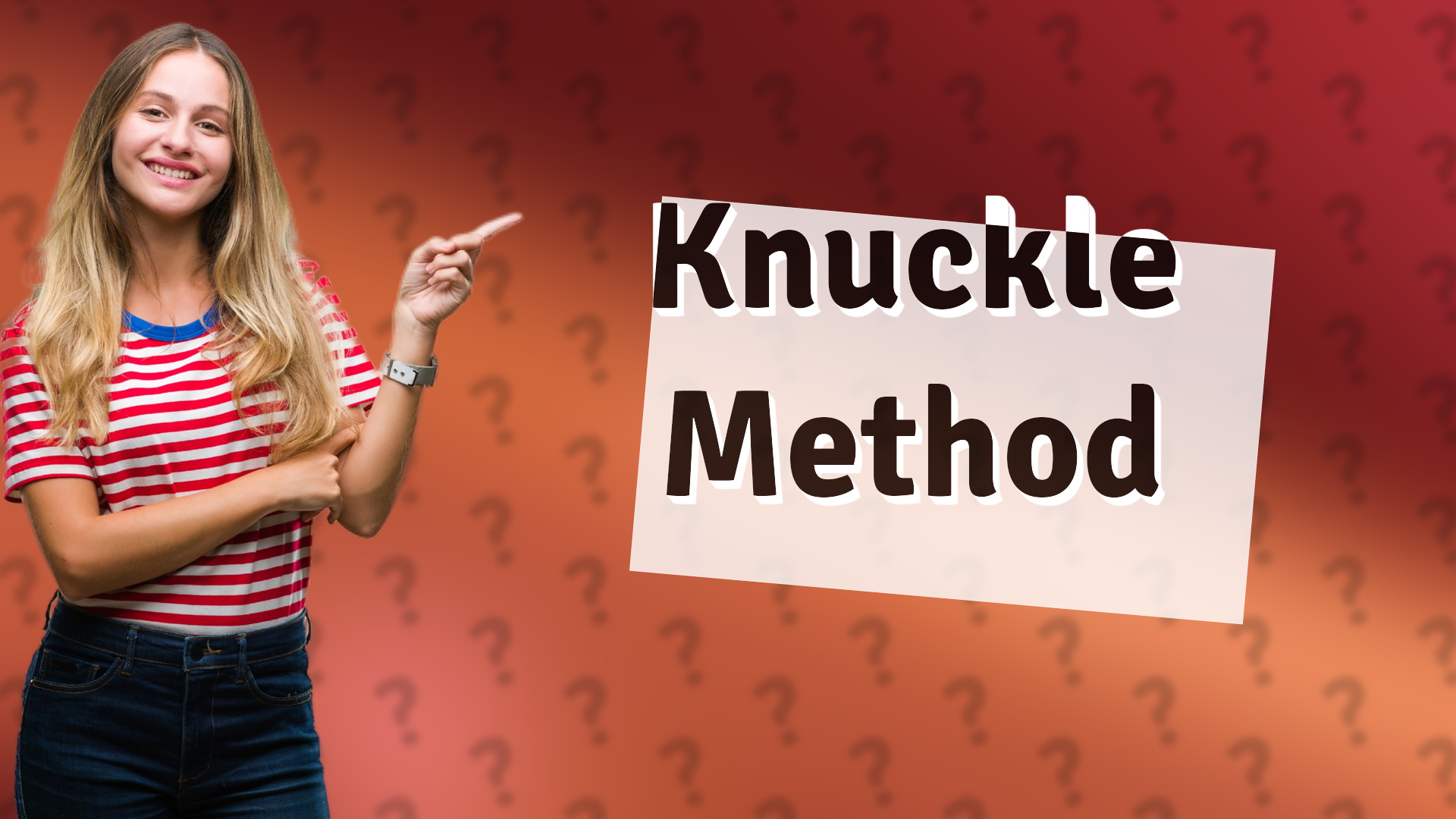 Knuckle Method