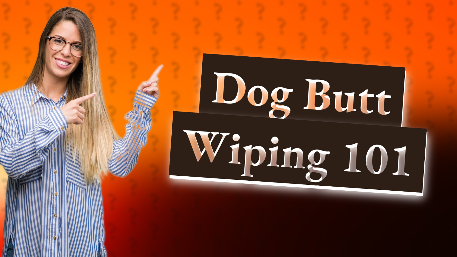 Dog Butt Wiping 101