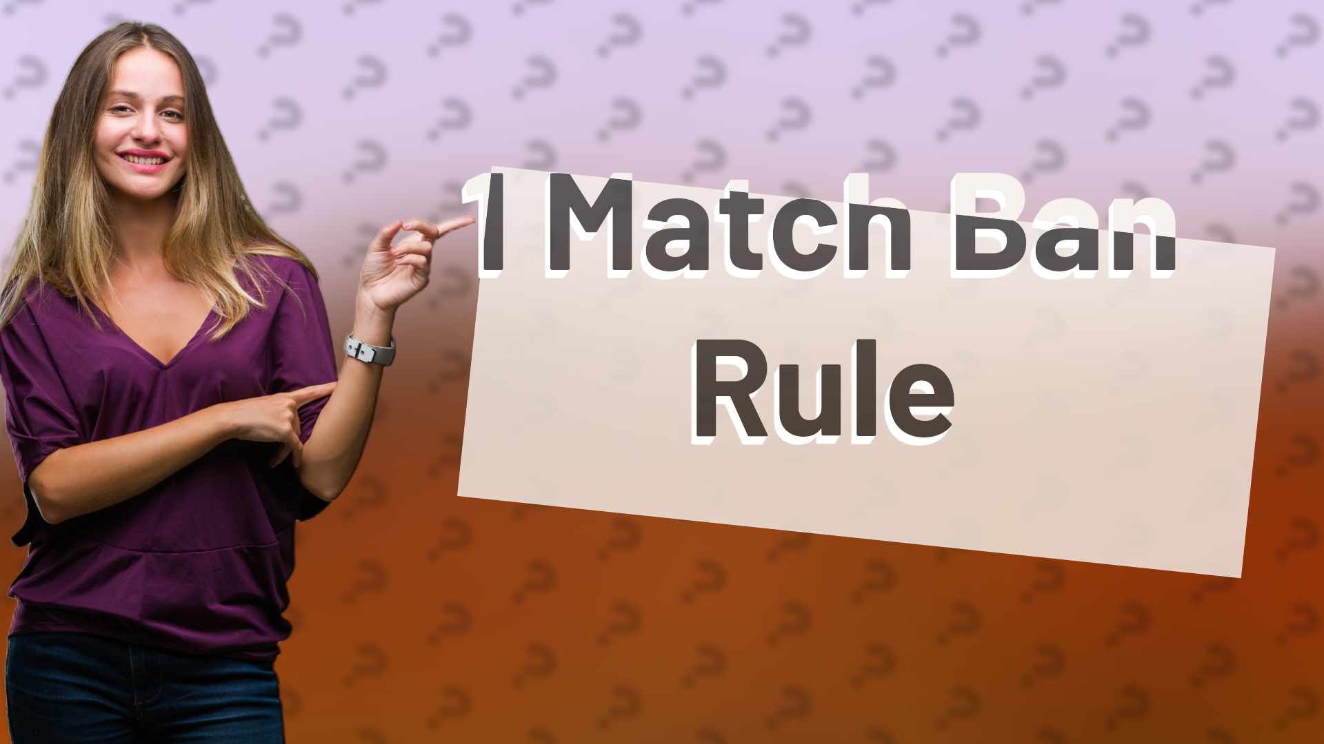 1 Match Ban Rule