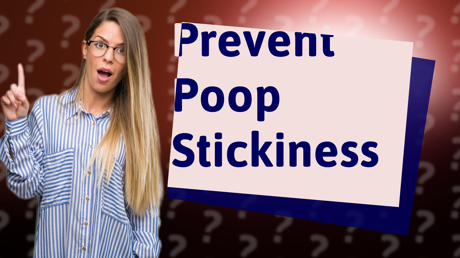 Prevent Poop Stickiness