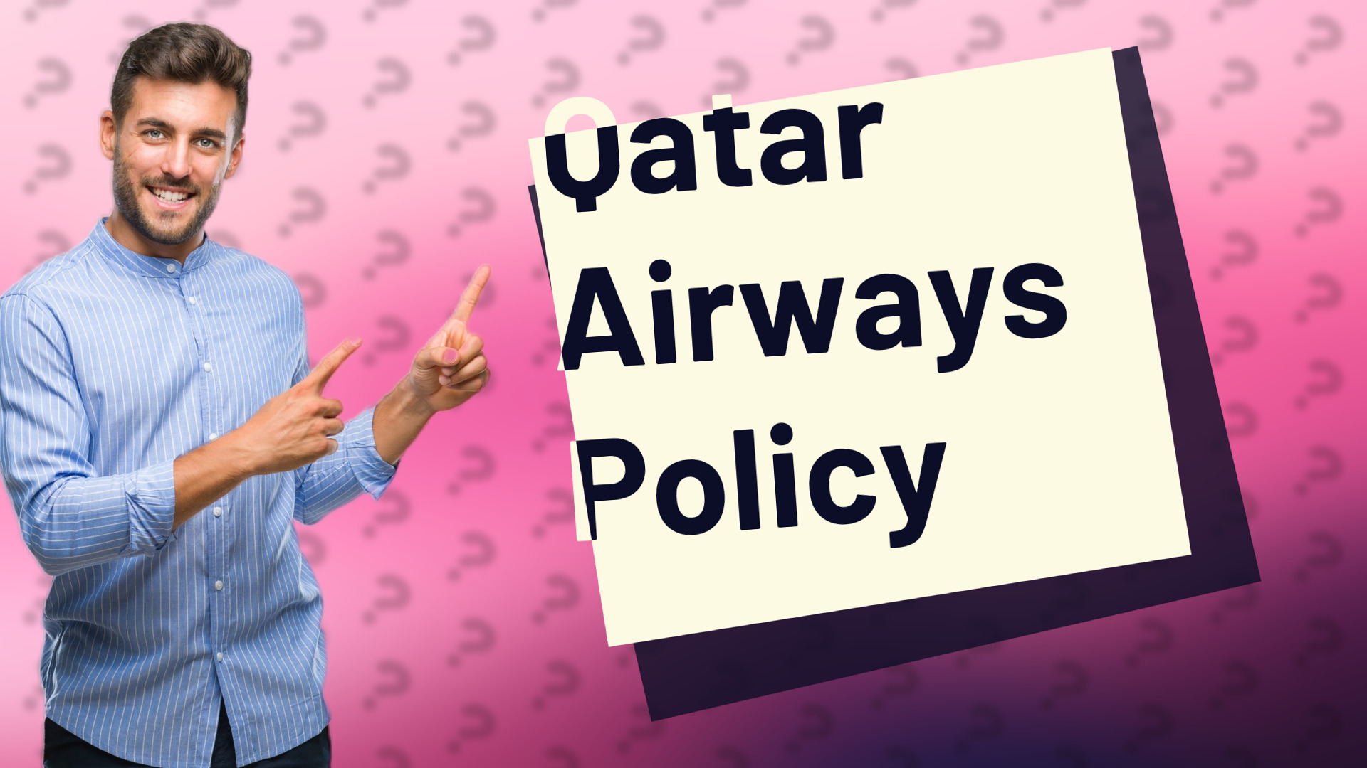 Qatar Airways Policy