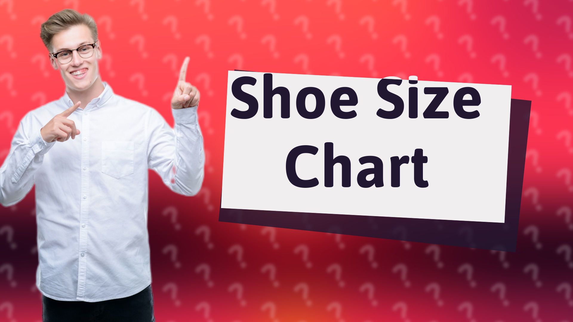 Shoe Size Chart