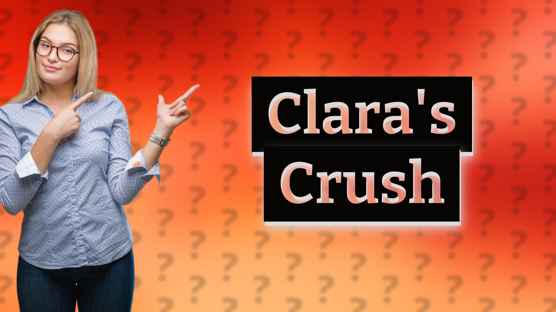 Clara's Crush
