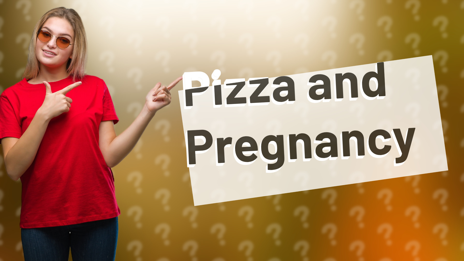 Pizza and Pregnancy