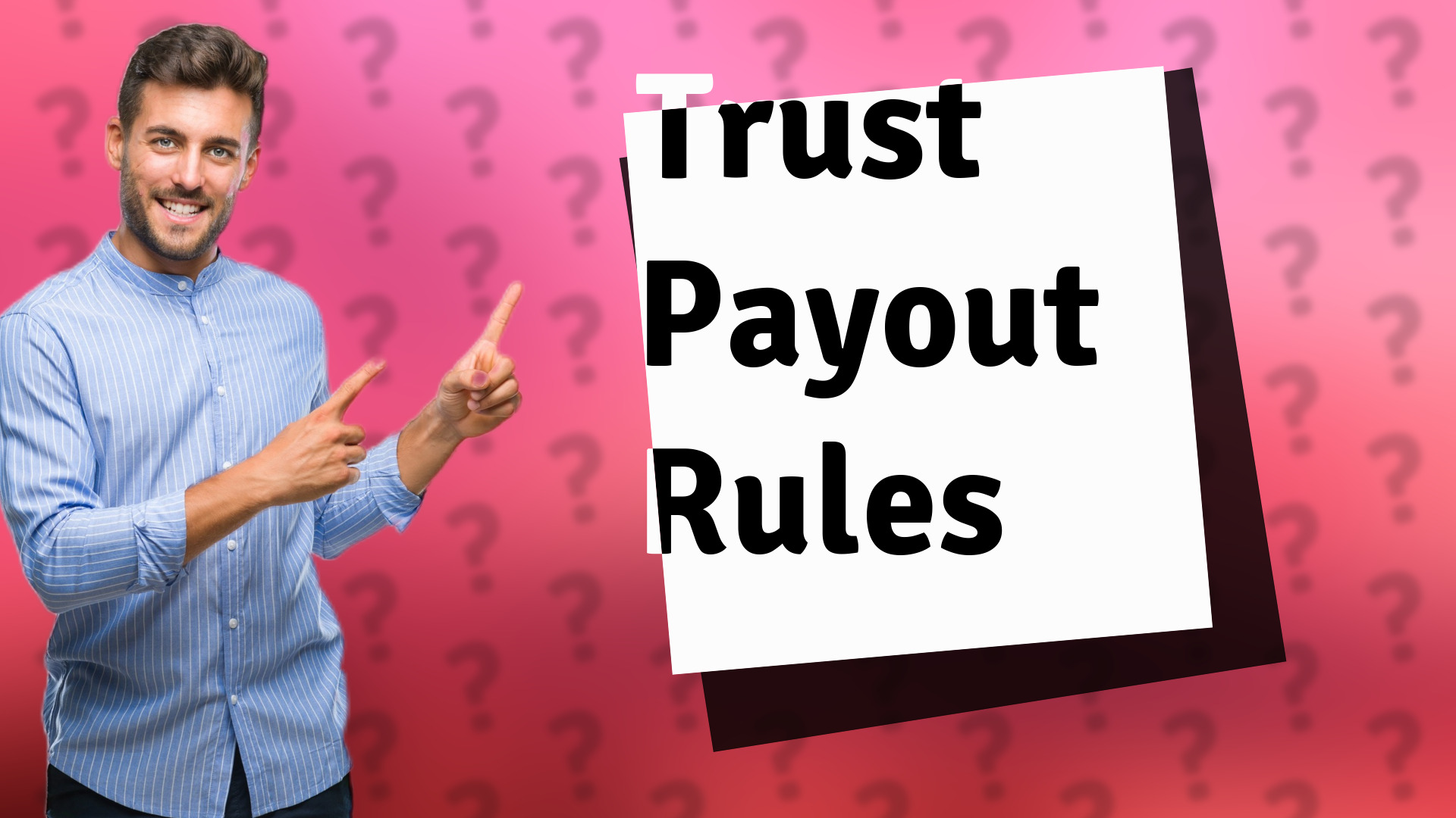 Trust Payout Rules