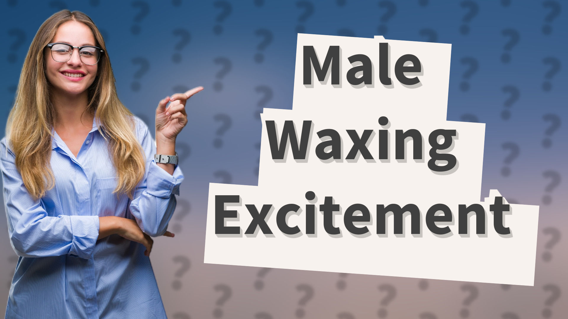 Male Waxing Excitement