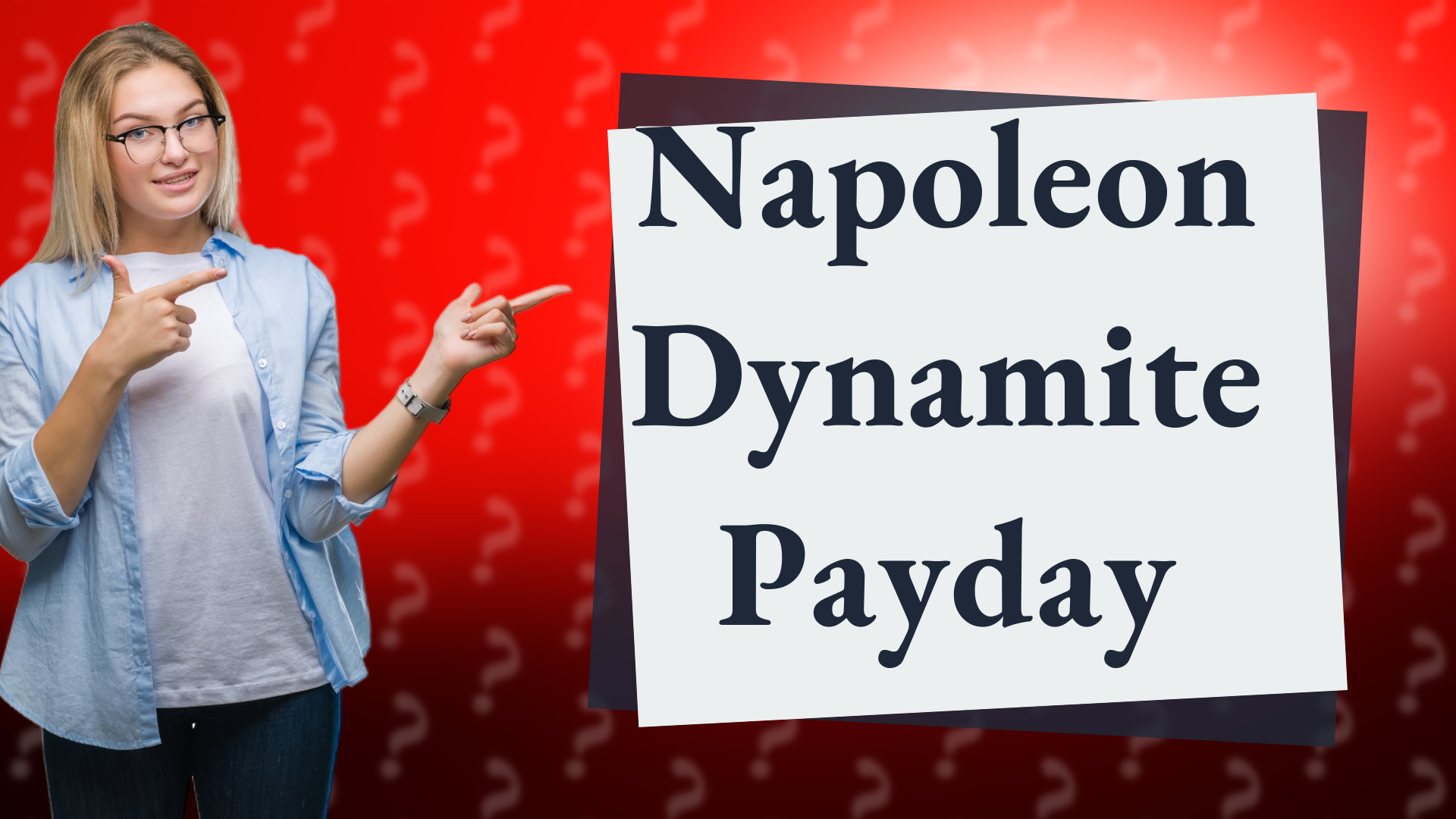 Napoleon Dynamite Payday