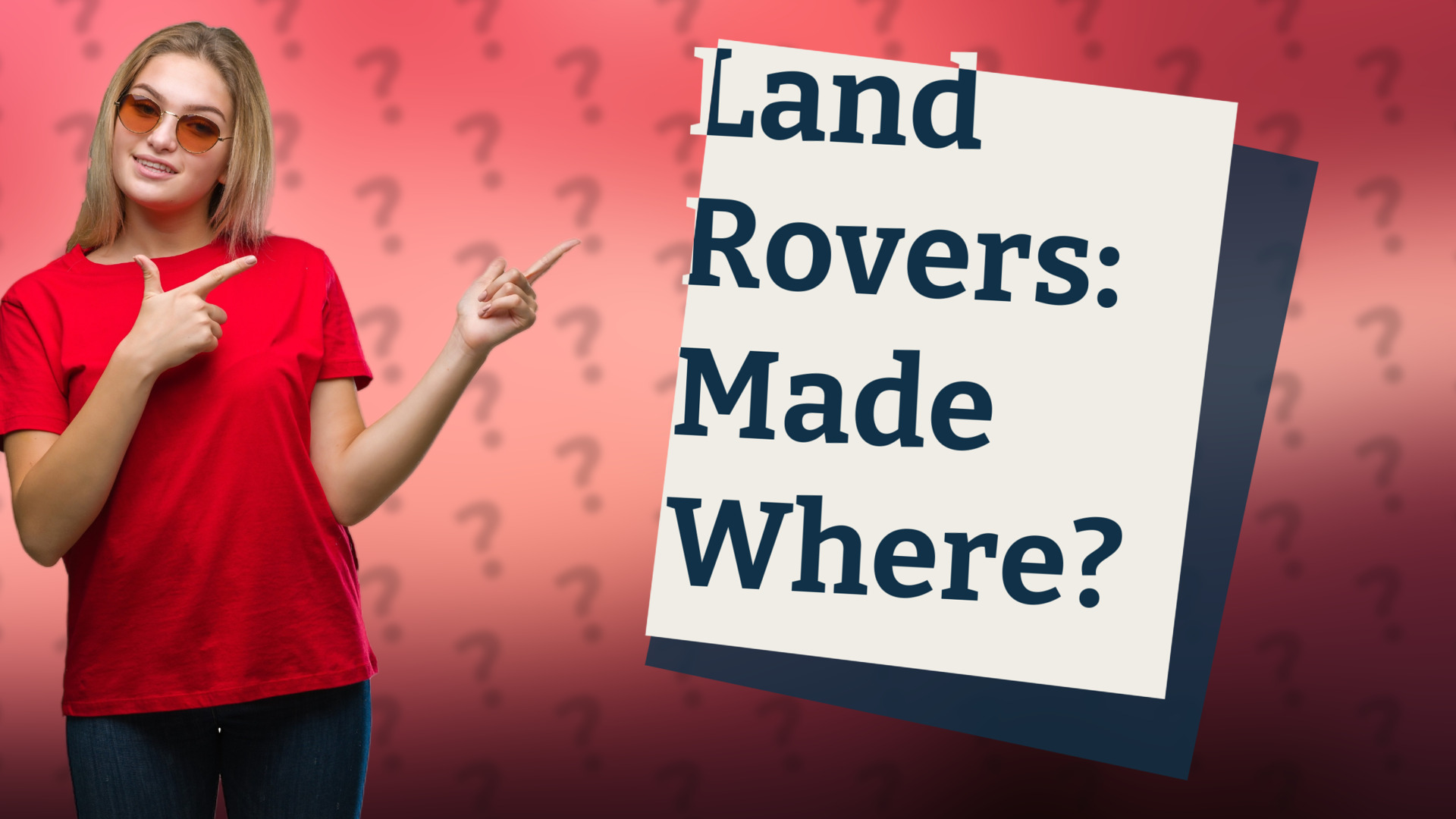 Land Rovers: Made Where?