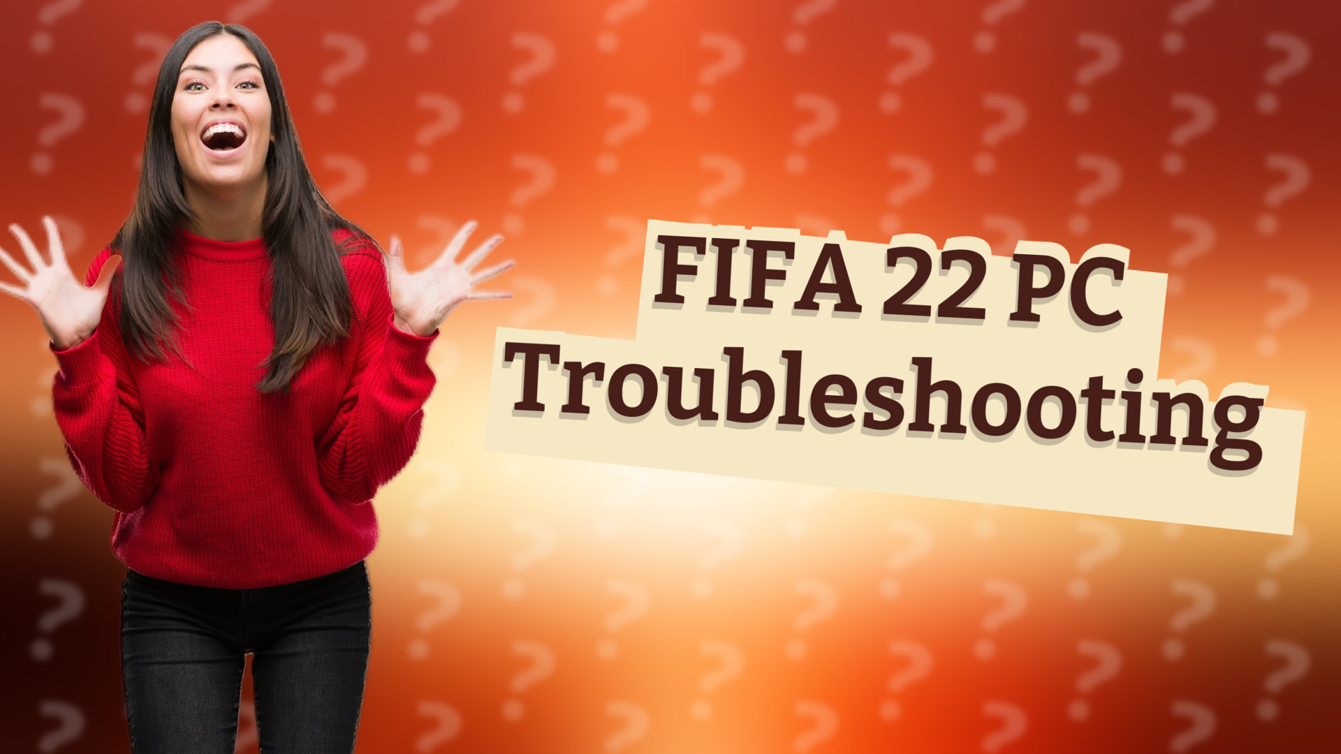 FIFA 22 PC Troubleshooting