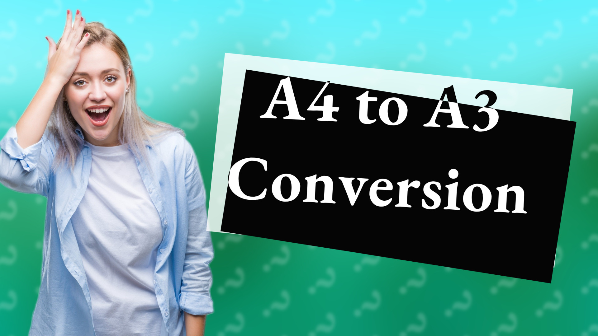 A4 to A3 Conversion