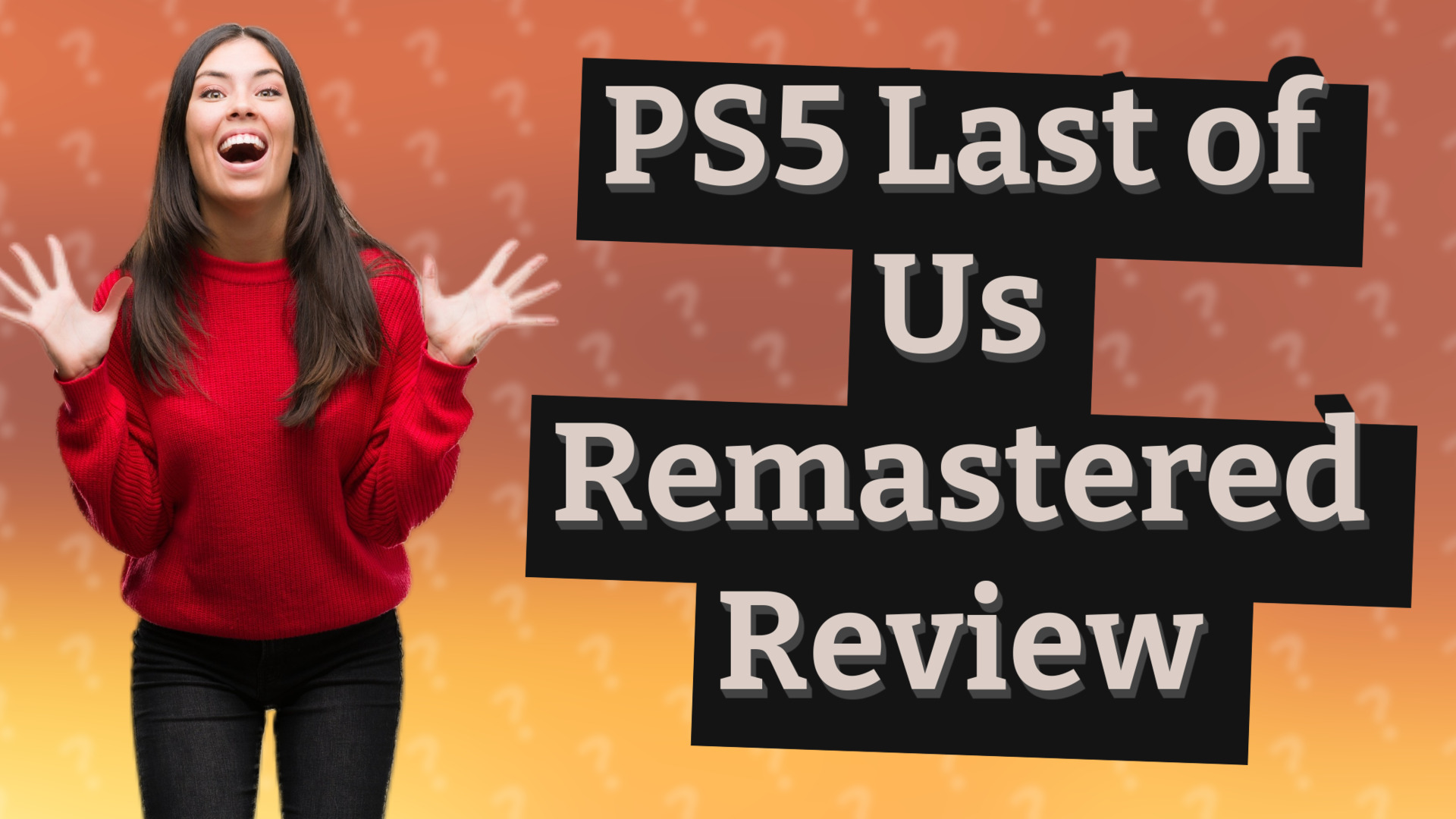 PS5 Last of Us Remastered Review