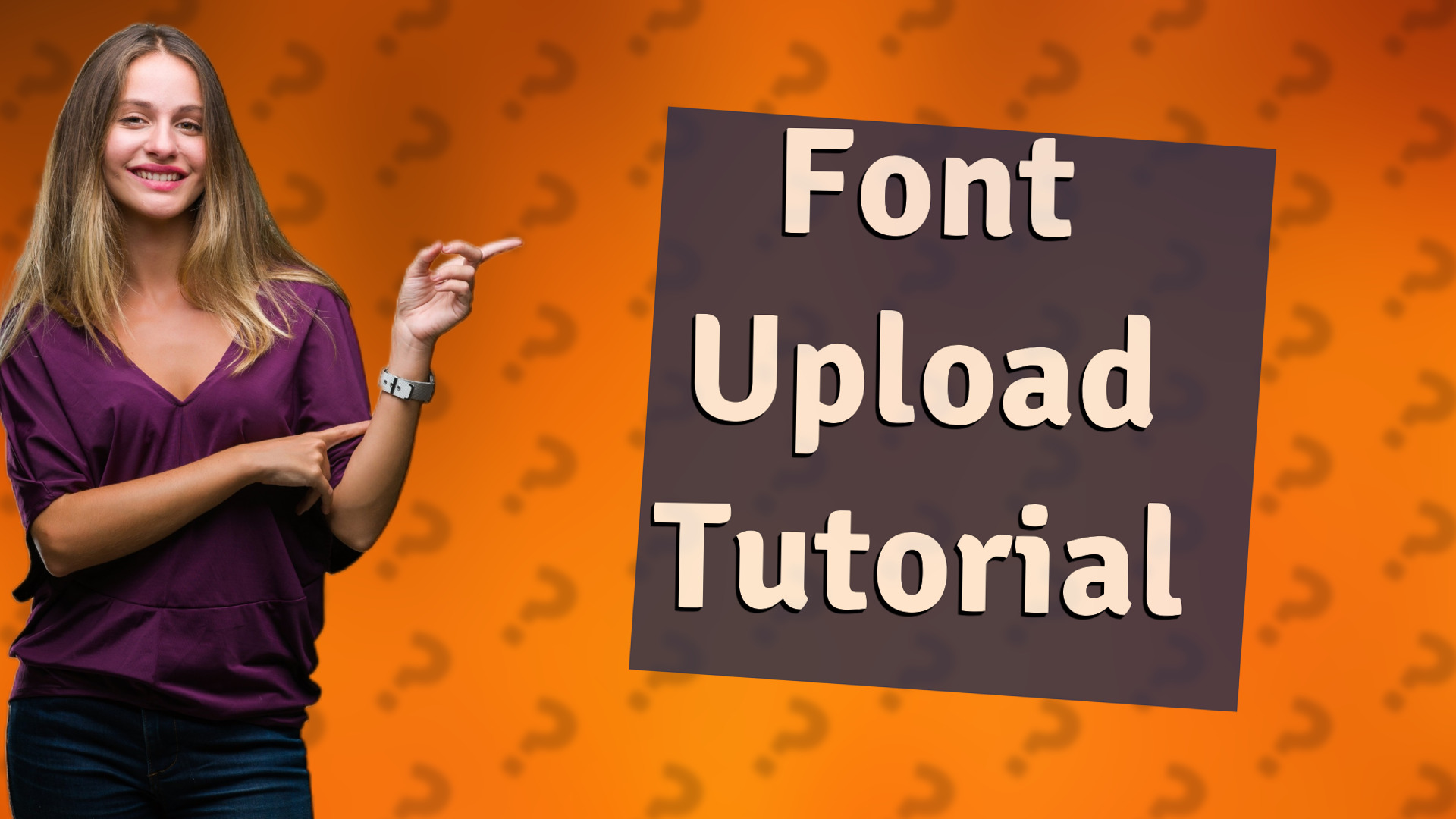 Font Upload Tutorial