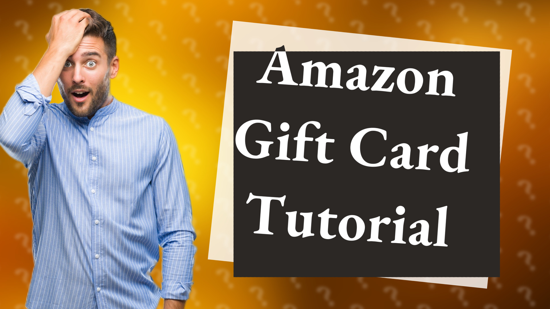 Amazon Gift Card Tutorial