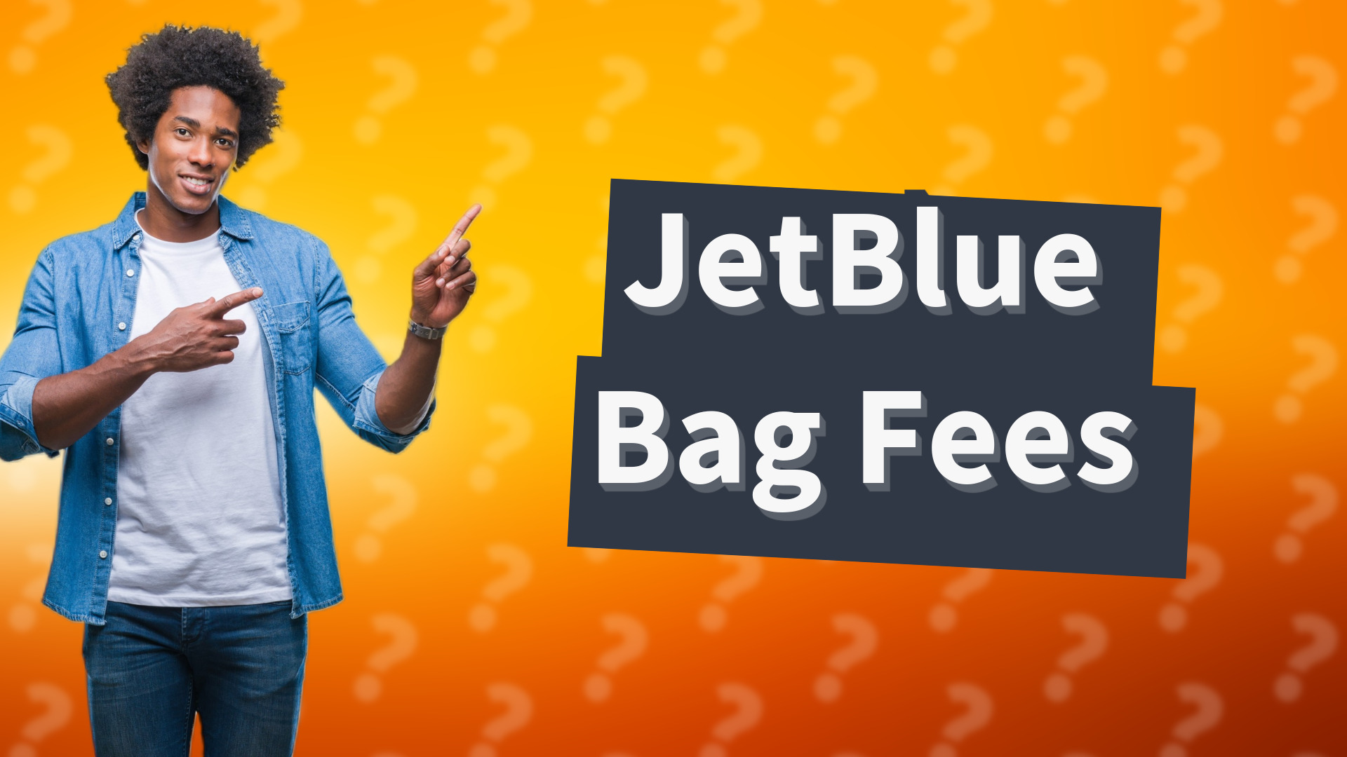 JetBlue Bag Fees