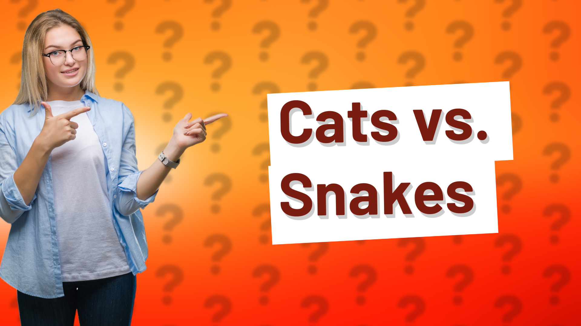 Cats vs. Snakes