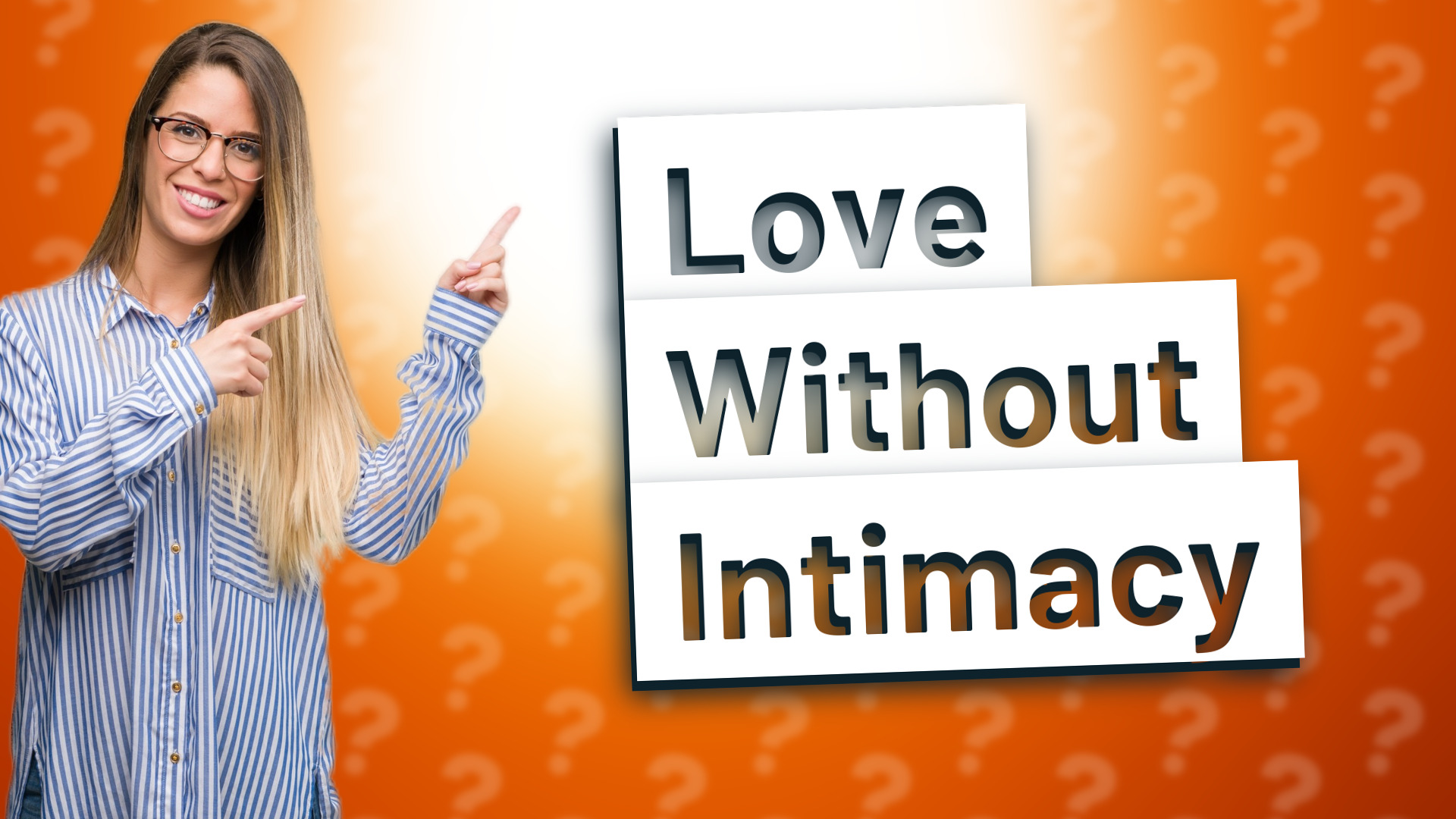 Love Without Intimacy