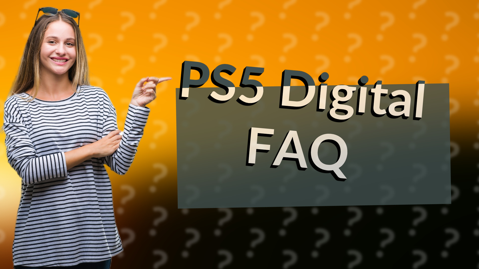 PS5 Digital FAQ
