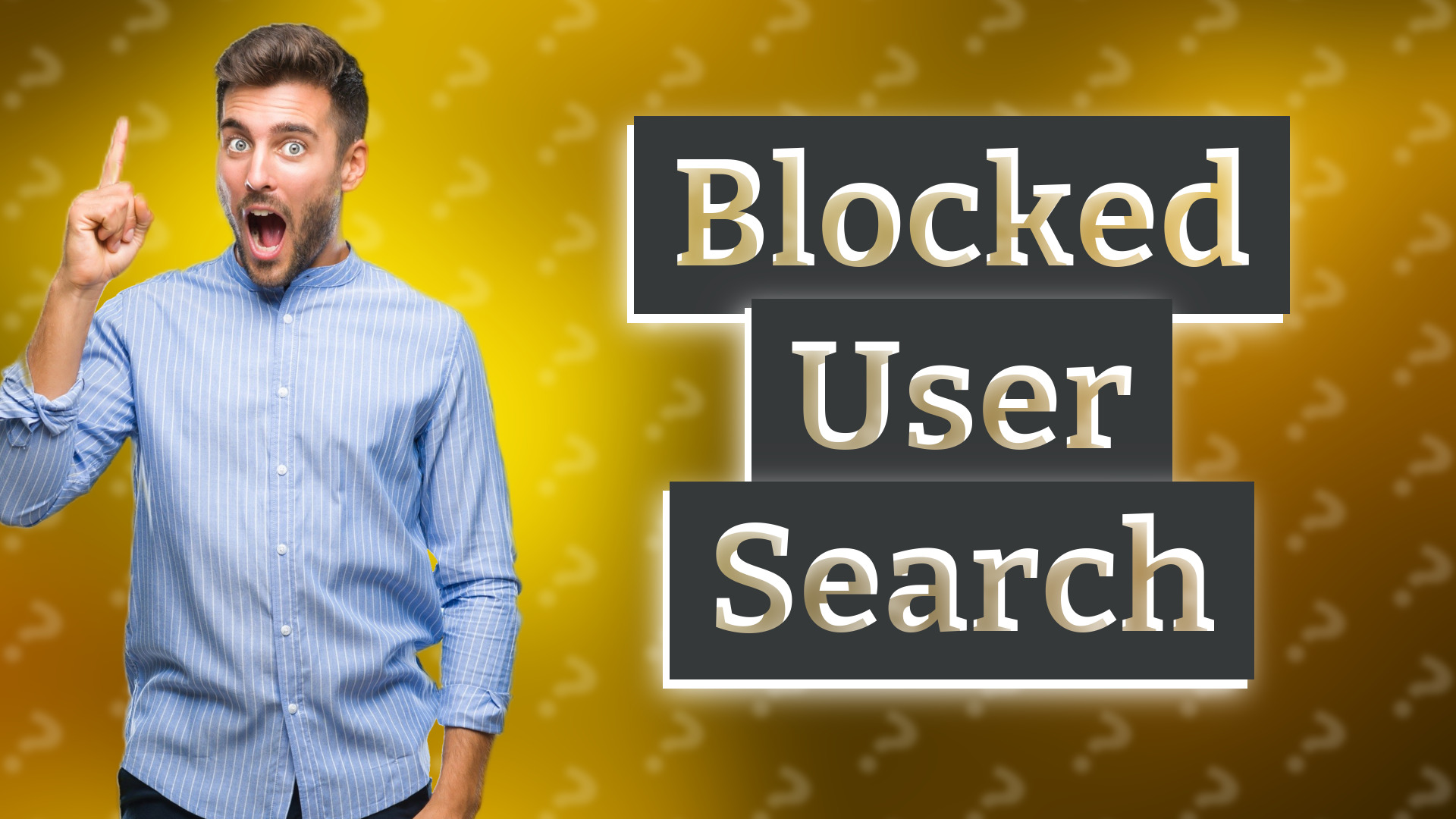 Blocked User Search